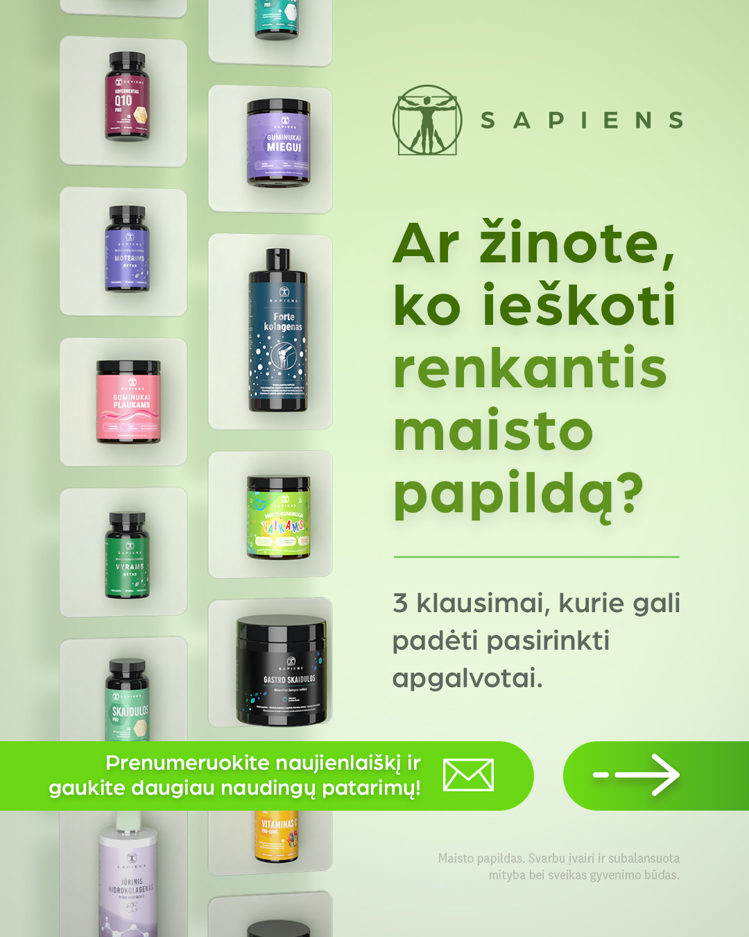Sapiens Facebook ad: Maisto papildų pasirinkimas prasideda ne nuo gražiausios…