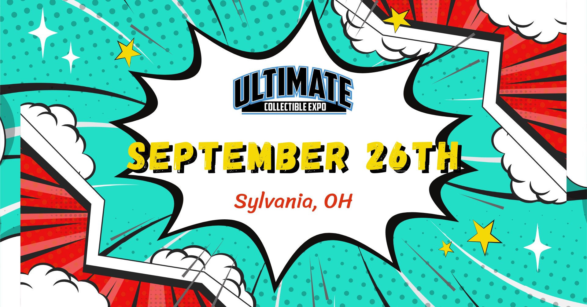 Ultimate Collectible Expo Facebook ad: Ultimate Collectible Expo | September 26th | Sylvania, OH