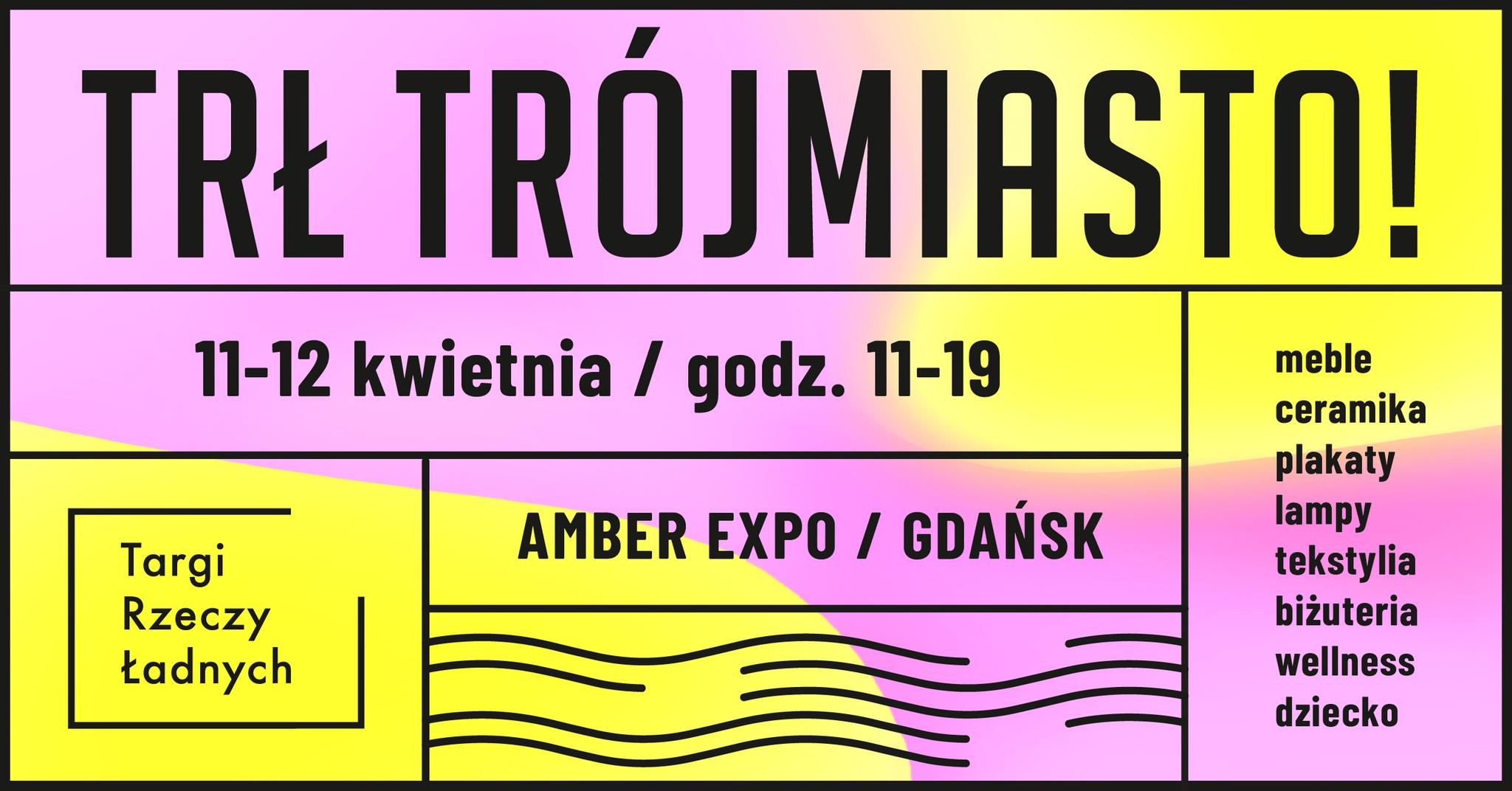 Targi Rzeczy Ładnych Facebook ad: TRŁ TRÓJMIASTO! / Targi Rzeczy Ładnych / 11-12 kwietnia