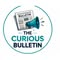 The Curious Bulletin