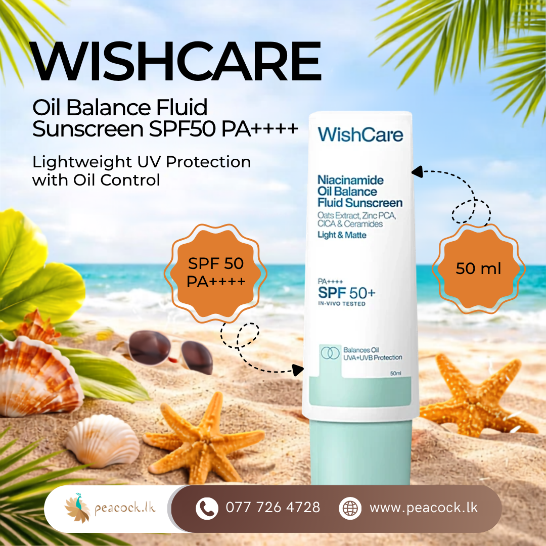 Peacock.lk Facebook ad: WISHCARE Oil Balance Fluid Sunscreen 50G