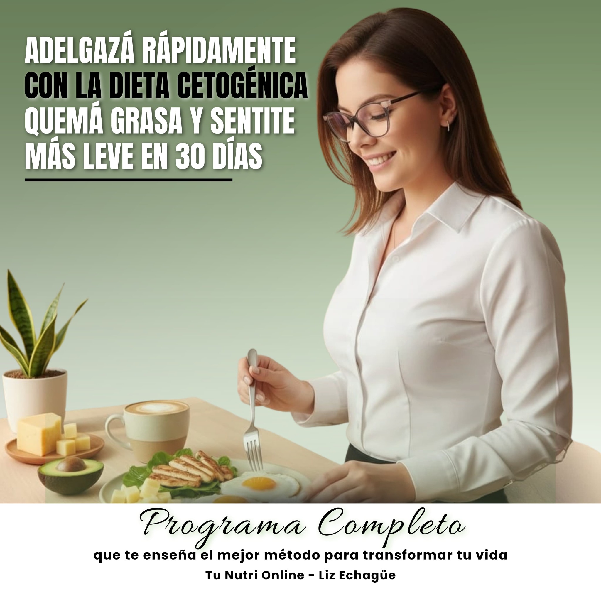 Tu Nutri Online - Lic.liz Echague Facebook ad: ¡¡Adelgazá rápido y seguro con la Dieta keto!