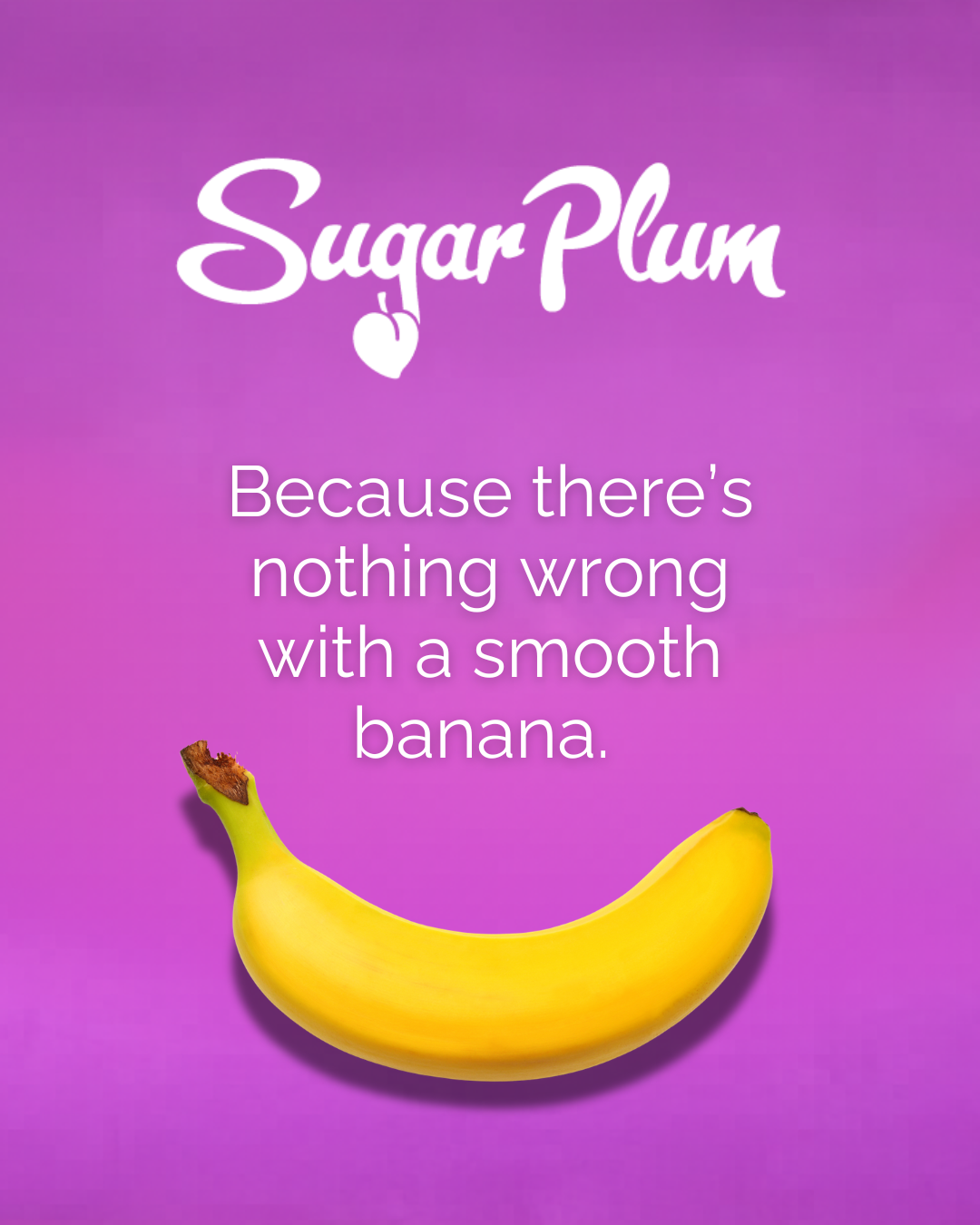 Sugar Plum: The Sugaring Experts Facebook ad: There’s Nothing Wrong With Wanting to Be Smooth.