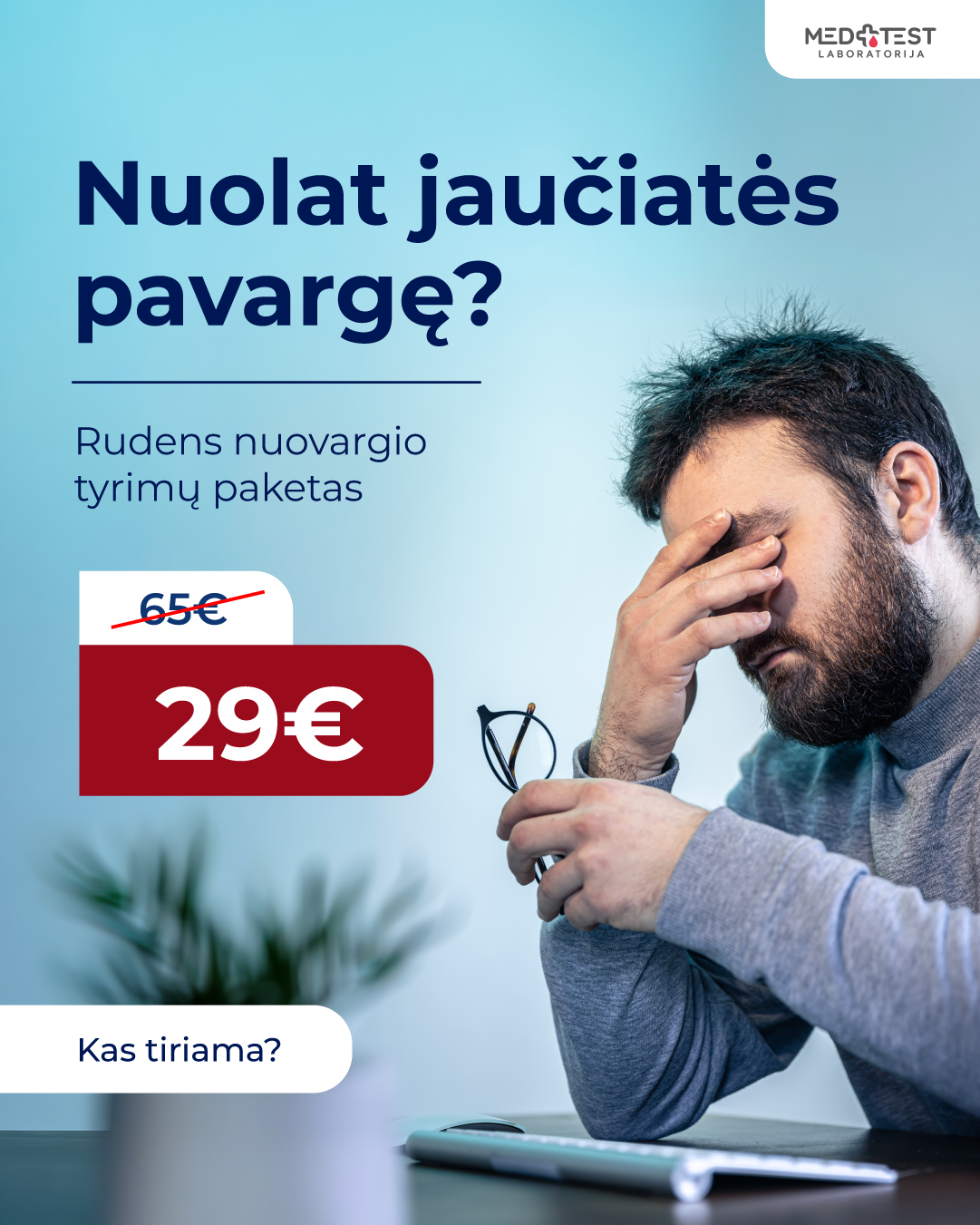 Medtest Facebook ad: Jaučiate nuovargį? Įvertinkite organizmo rodiklius
