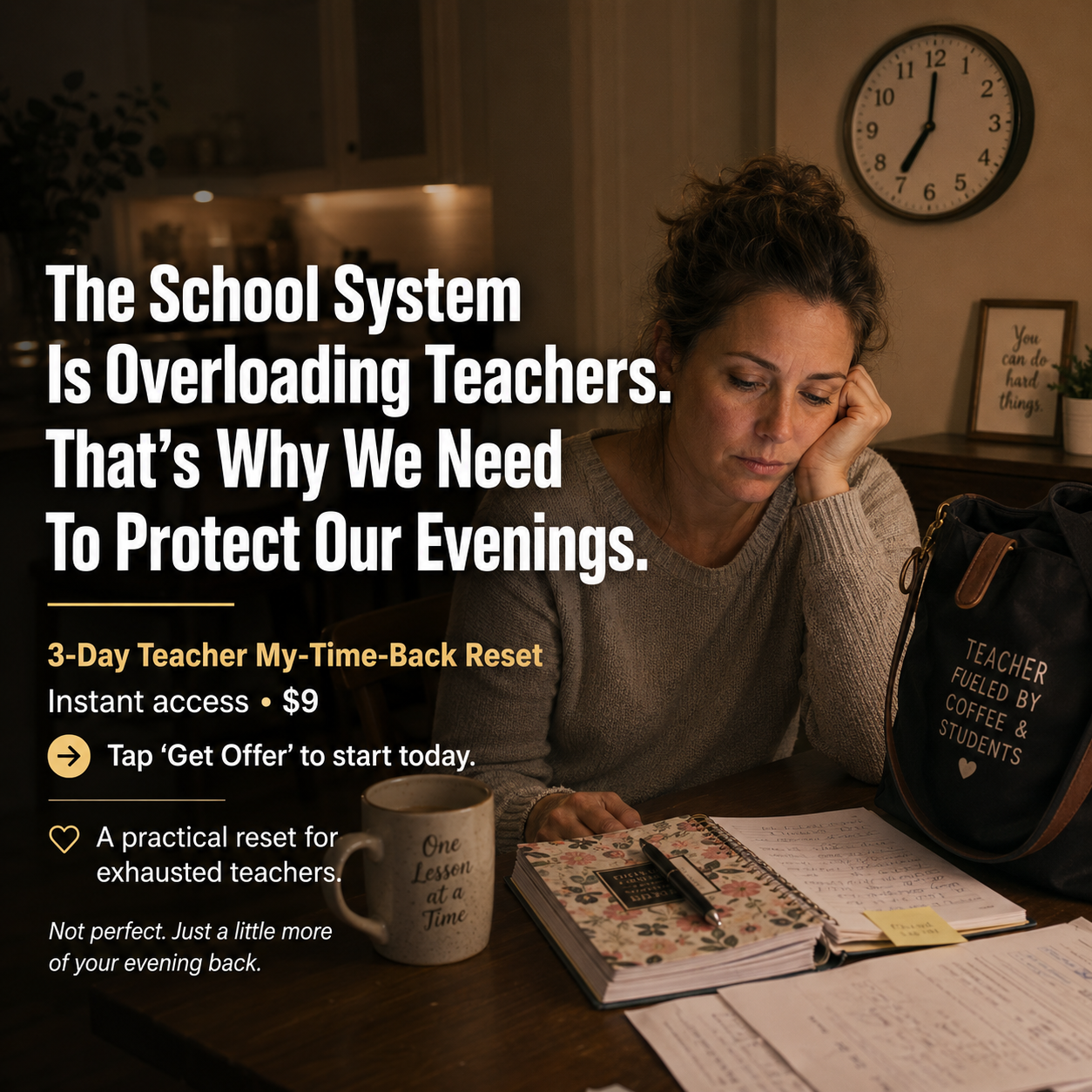 Jim Stavridis Coaching for Teachers Facebook ad: School Is Still Taking Your Evenings
