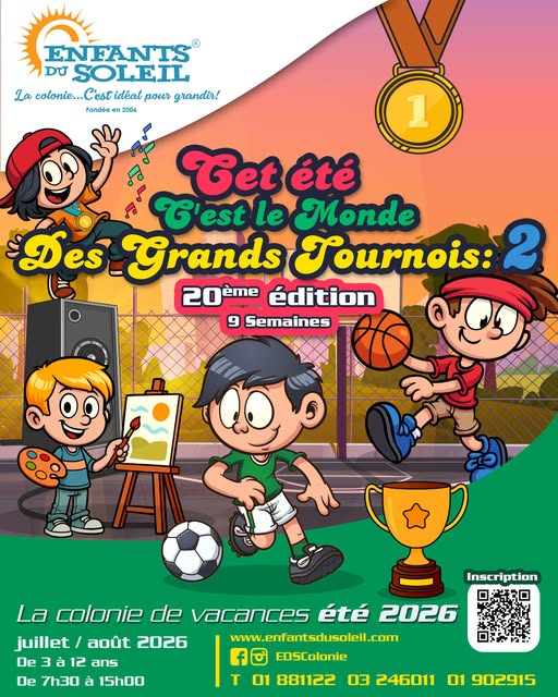 Enfants du Soleil Facebook ad: Cet été, c’est Le Monde des Grands Tournois…