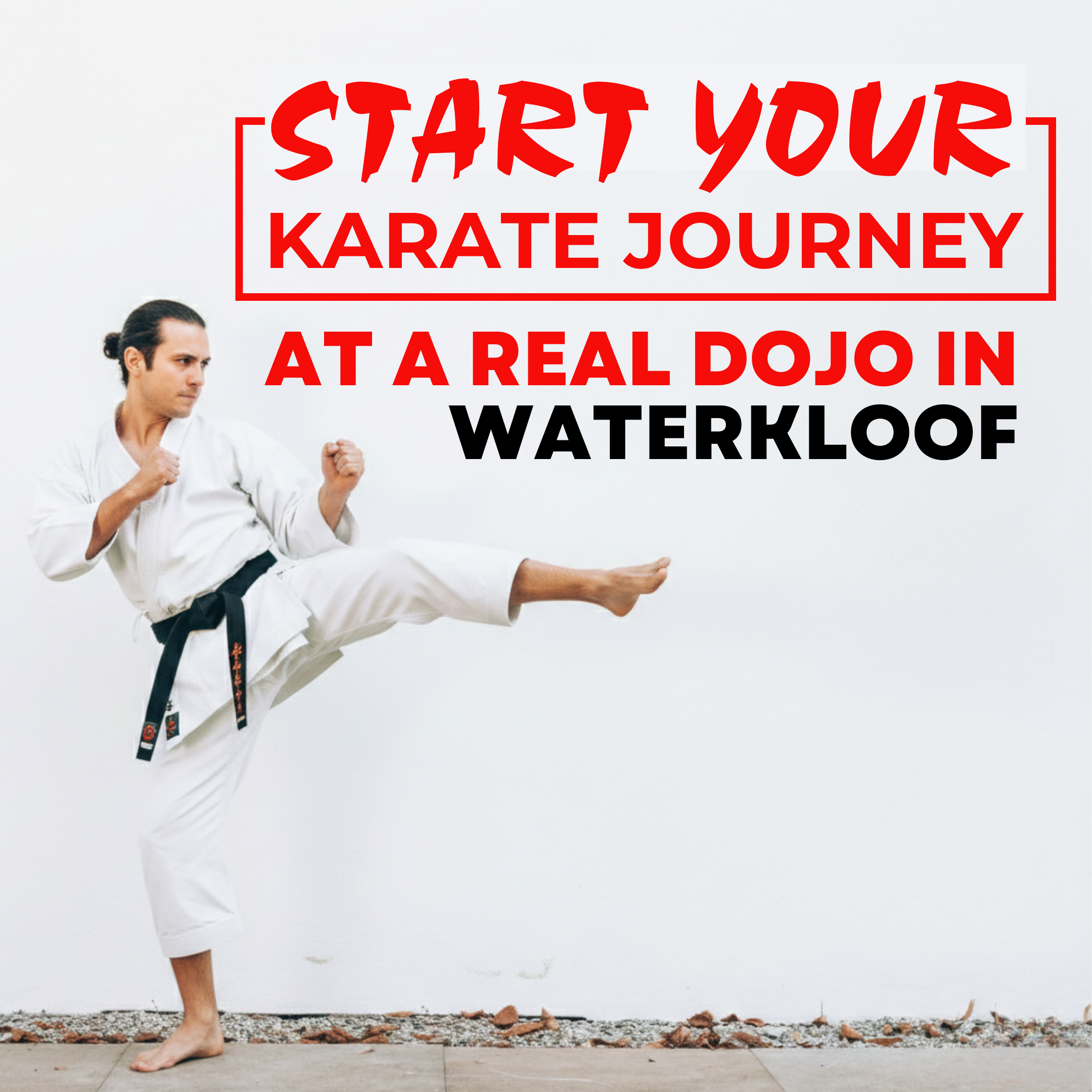 Soon Pretorius - Karate Facebook ad: Start Your Karate Journey Today