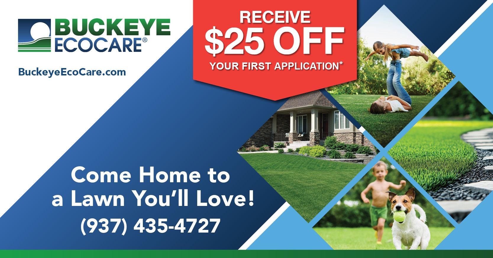 Buckeye EcoCare Facebook ad: New Customers - $25 off First Application