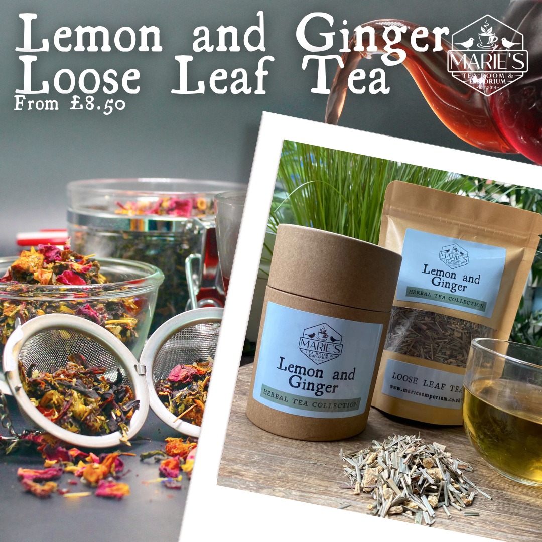 Marie's Tea Room & Emporium Facebook ad: Lemon and Ginger Loose Leaf Tea - Herbal