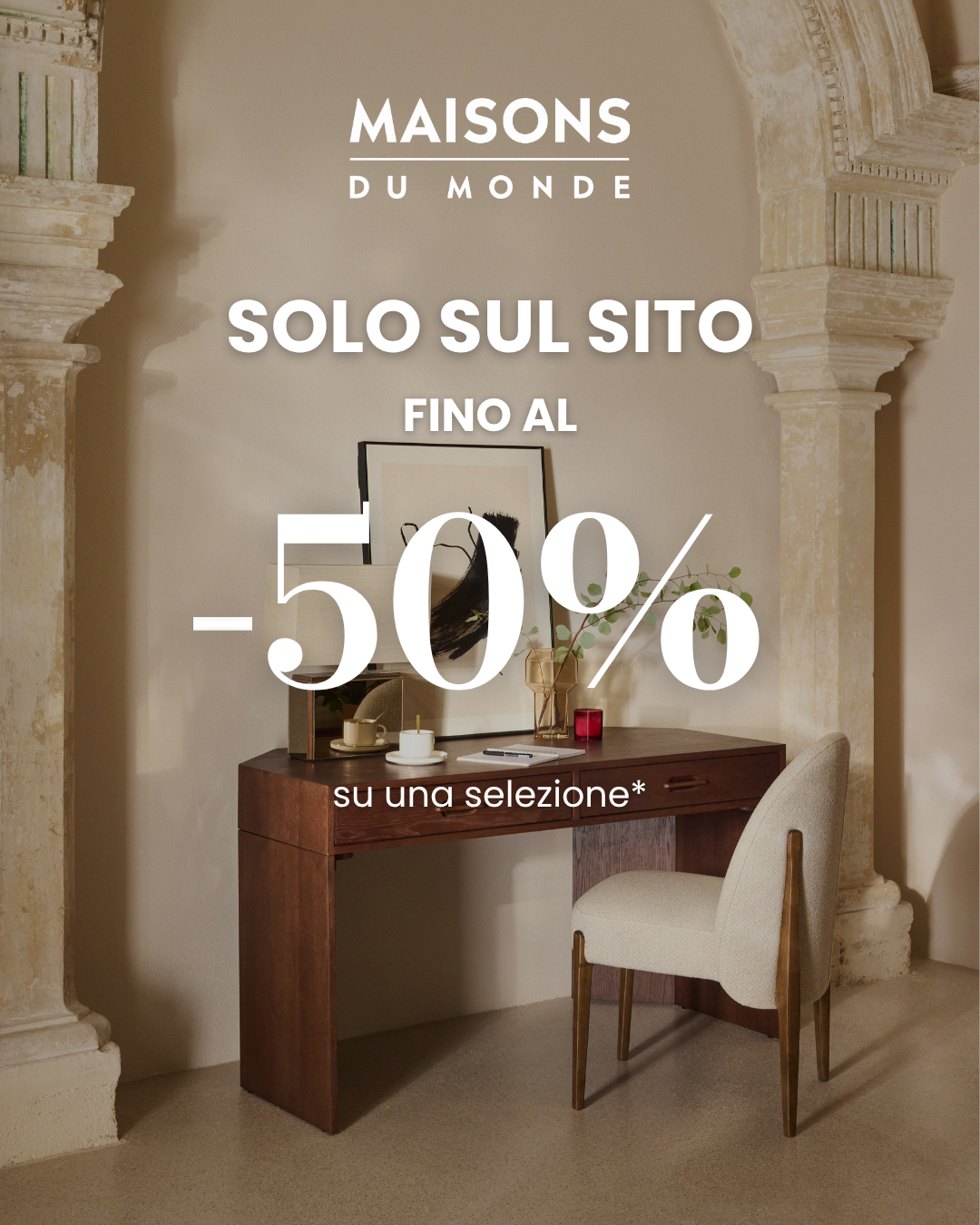 Maisons du Monde Facebook ad: FINO AL -50%