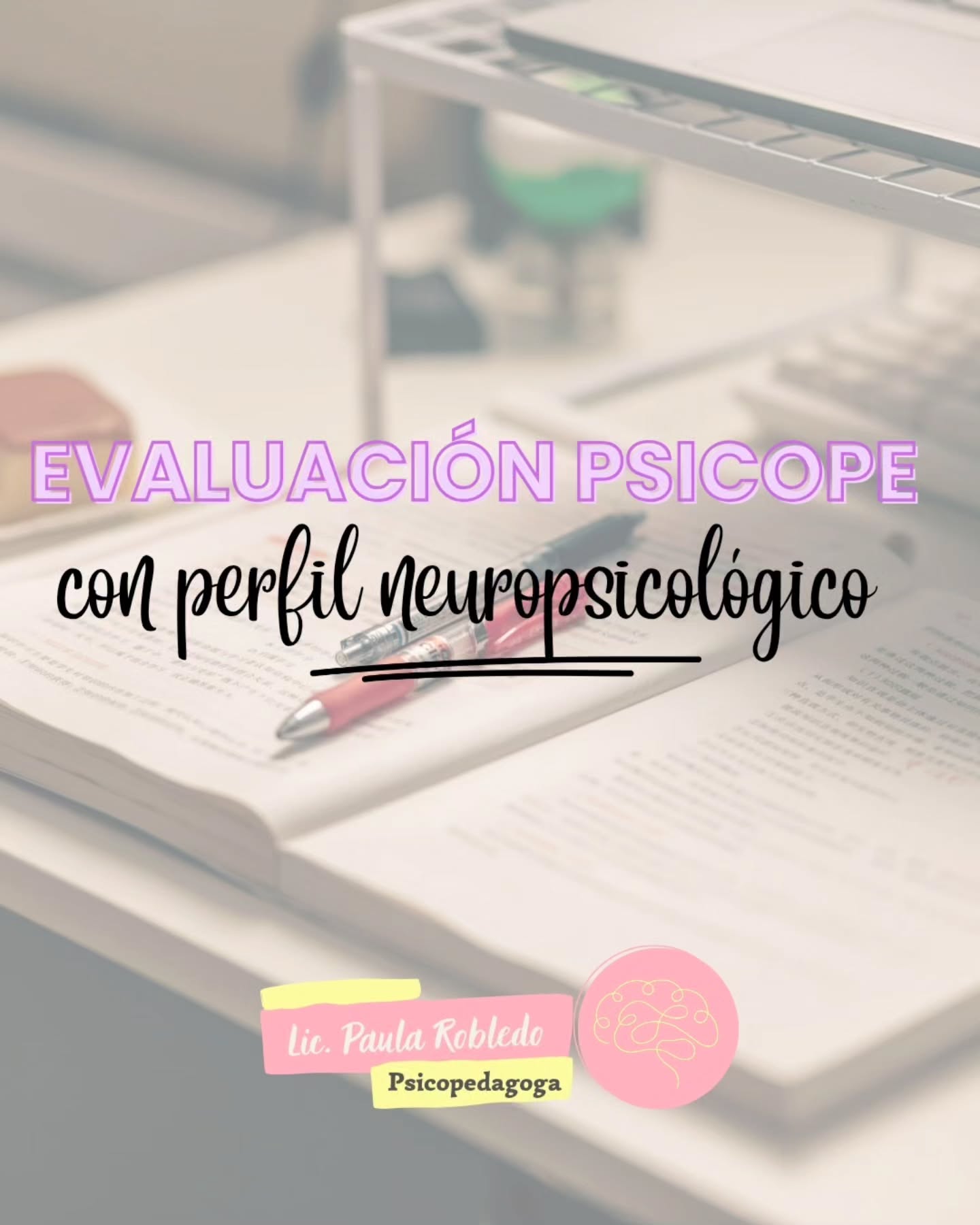 pali.psicope Facebook ad: Evaluación Psicopedagógica con perfil neuropsicologico