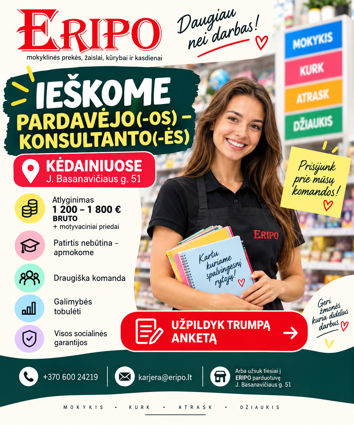 Eripo - mokyklinės prekės, žaislai Facebook ad: Darbas Kėdainiuose 1200-1800 €
