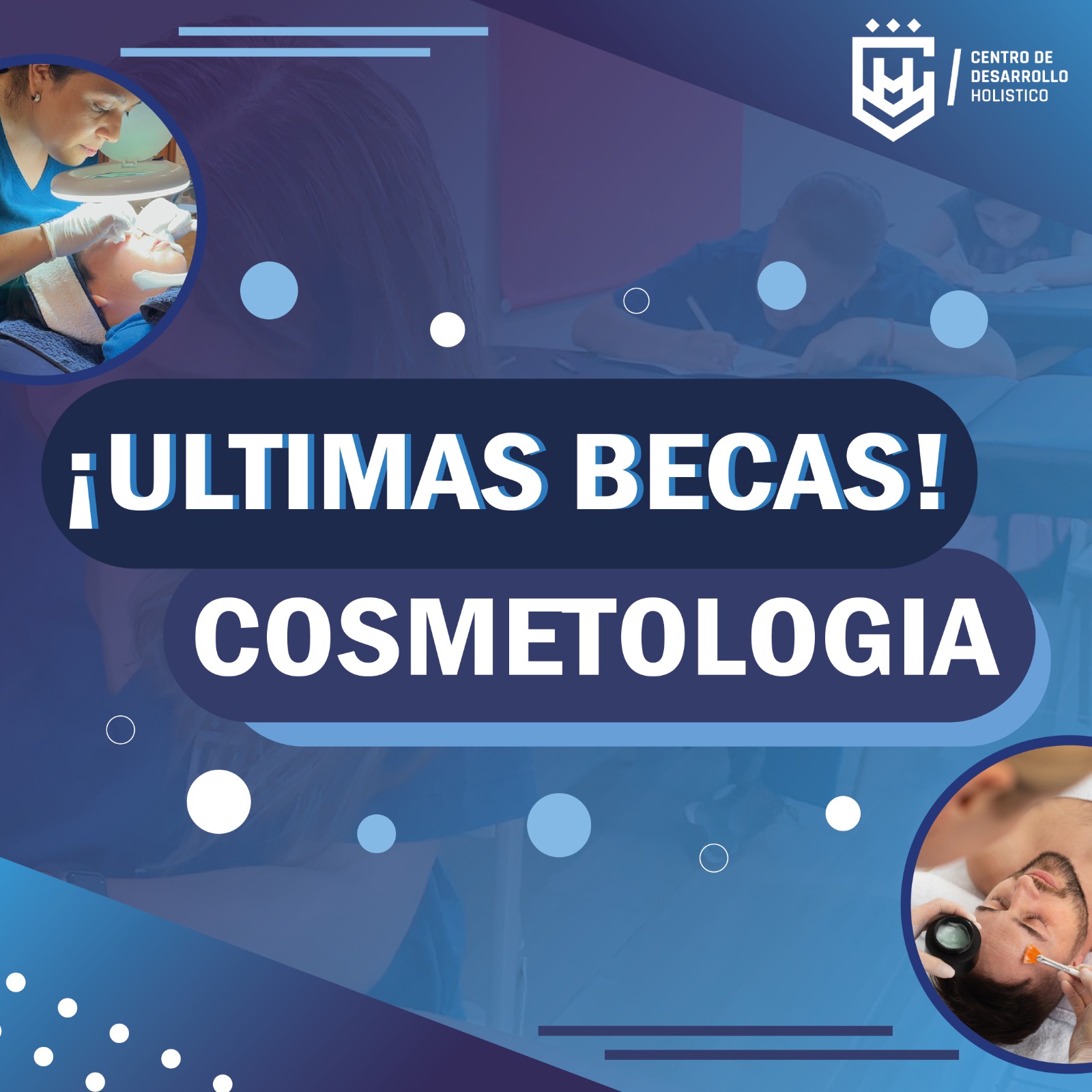 Centro de Desarrollo Holistico Facebook ad: ULTIMAS BECAS