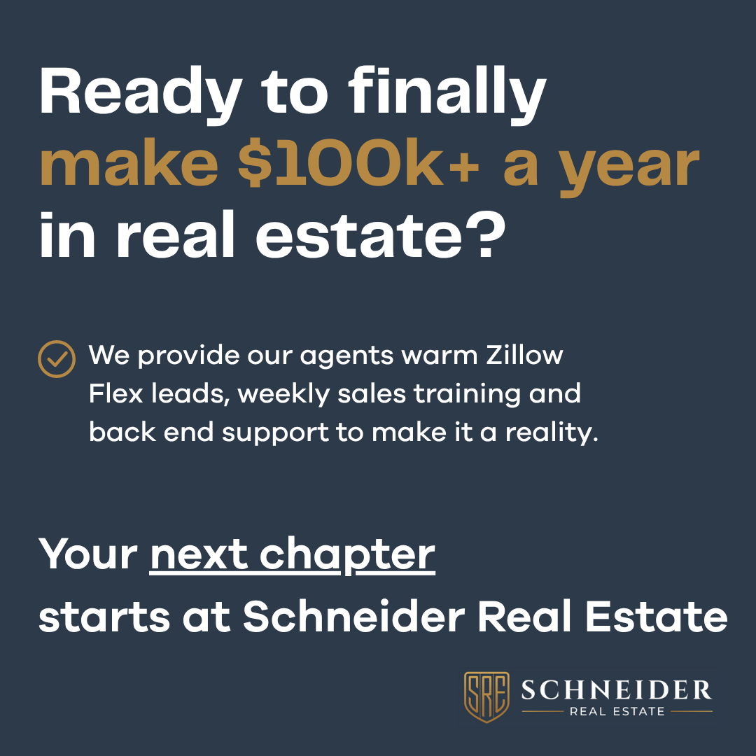Schneider Real Estate Facebook ad: Schneider Real Estate Agents Close More Deals, Join Us Today