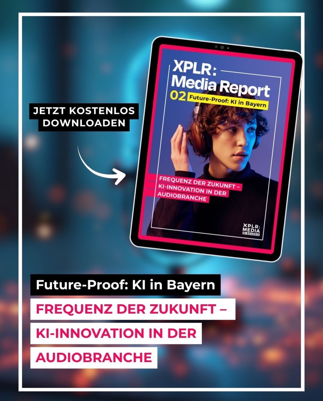 XPLR: Media in Bavaria Facebook ad: Der neue Report unserer Reihe Future-Proof: KI in…