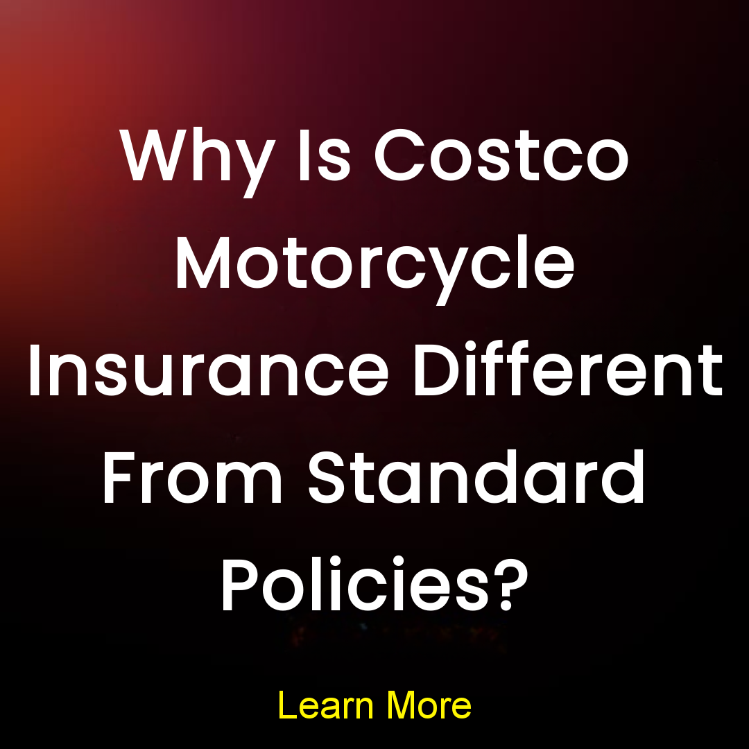 Best Options Info Facebook ad: Why Is Costco Motorcycle Insurance Different From Standard…