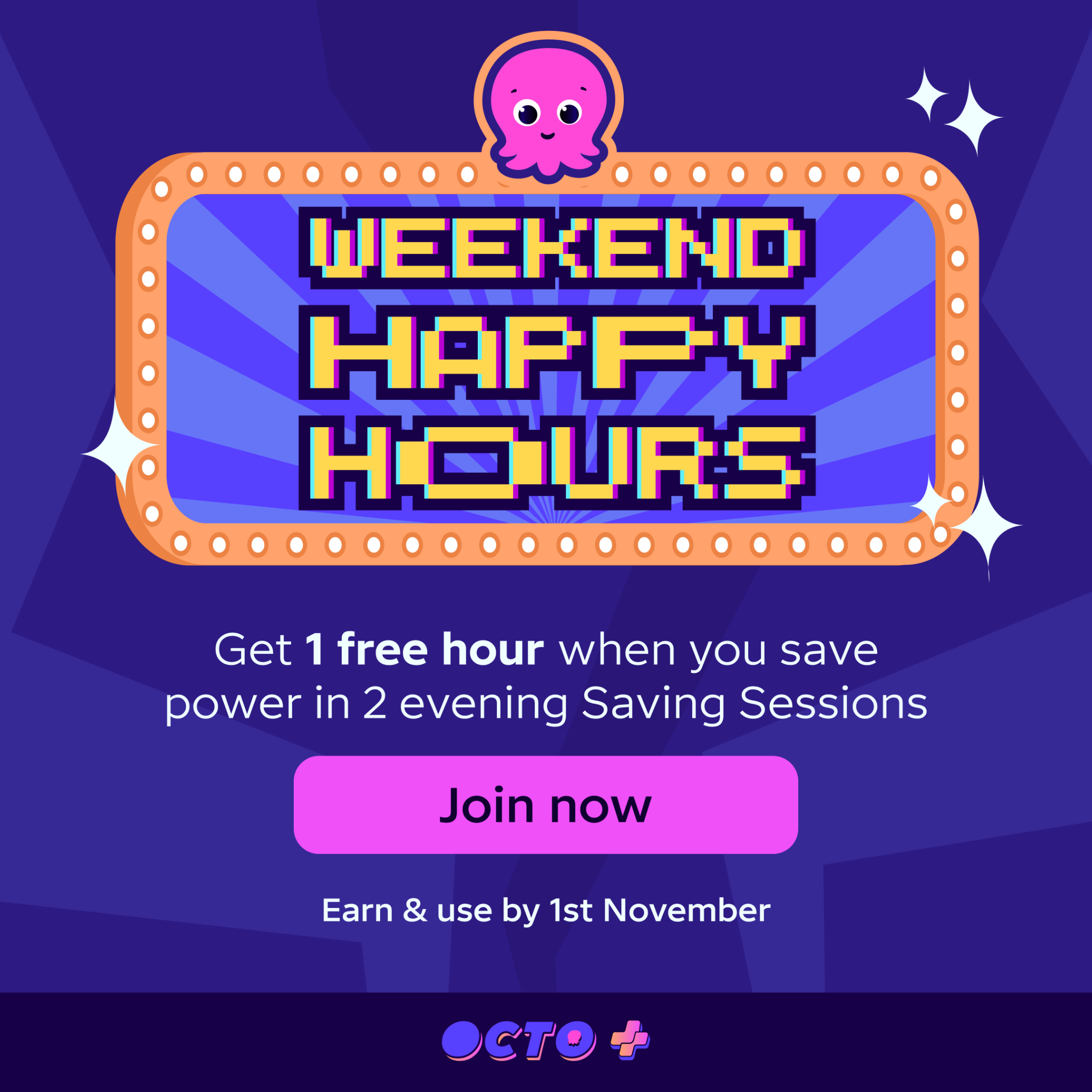 Octopus Energy Facebook ad: Get ready for Weekend Happy Hours