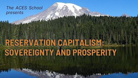 The ACES School Facebook ad: Reservation Capitalism: Sovereignty and Prosperity