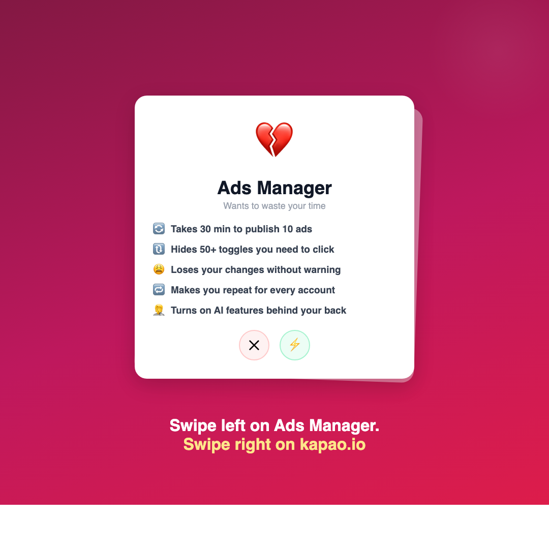kapao Facebook ad: Done with Ads Manager chaos?