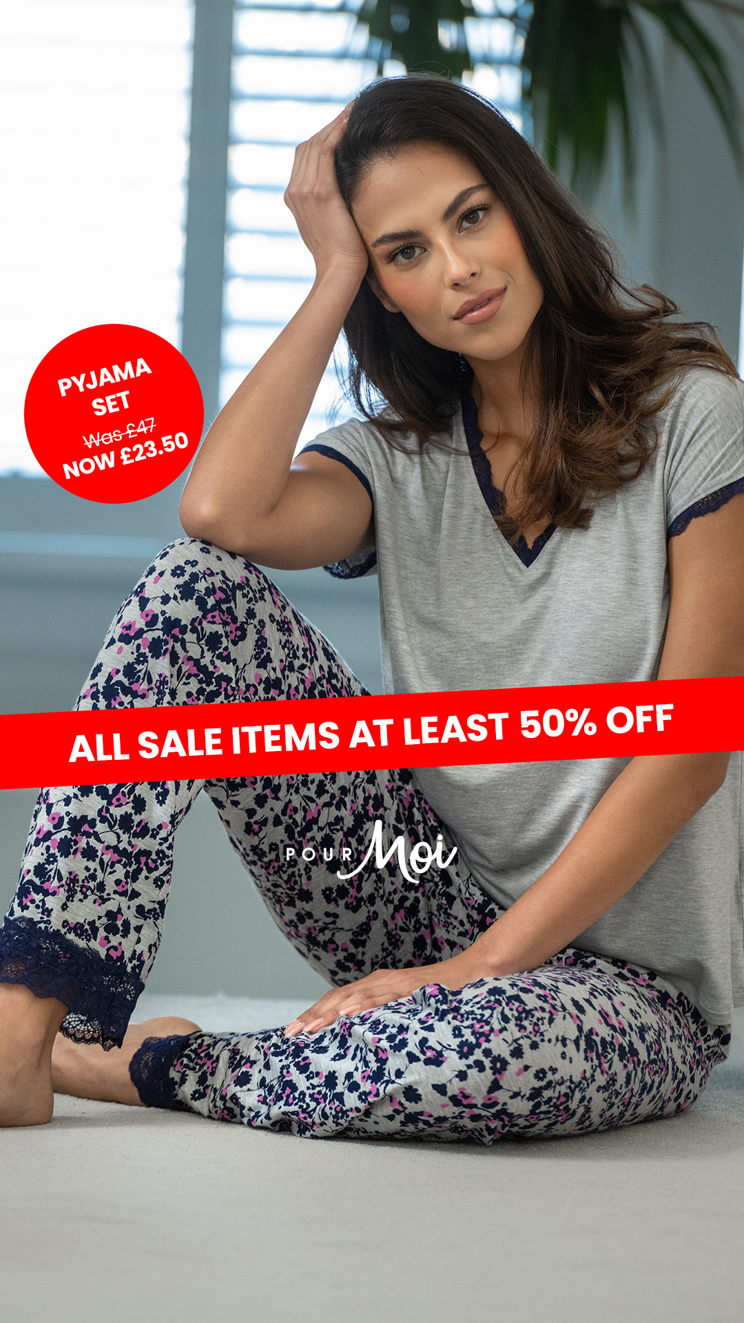 Pour Moi Facebook ad: Shop Nightwear sets at 50% off in the sale.