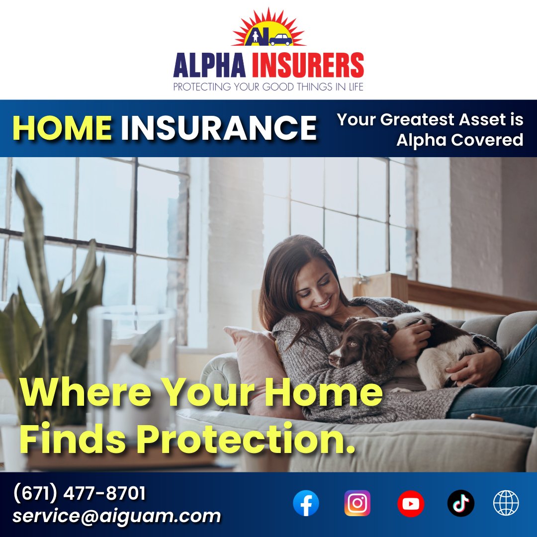 Alpha Insurers - Alpha Plus Facebook ad: HOMEOWNERS INSURANCE - Alpha Insurers, Guam Insurance…