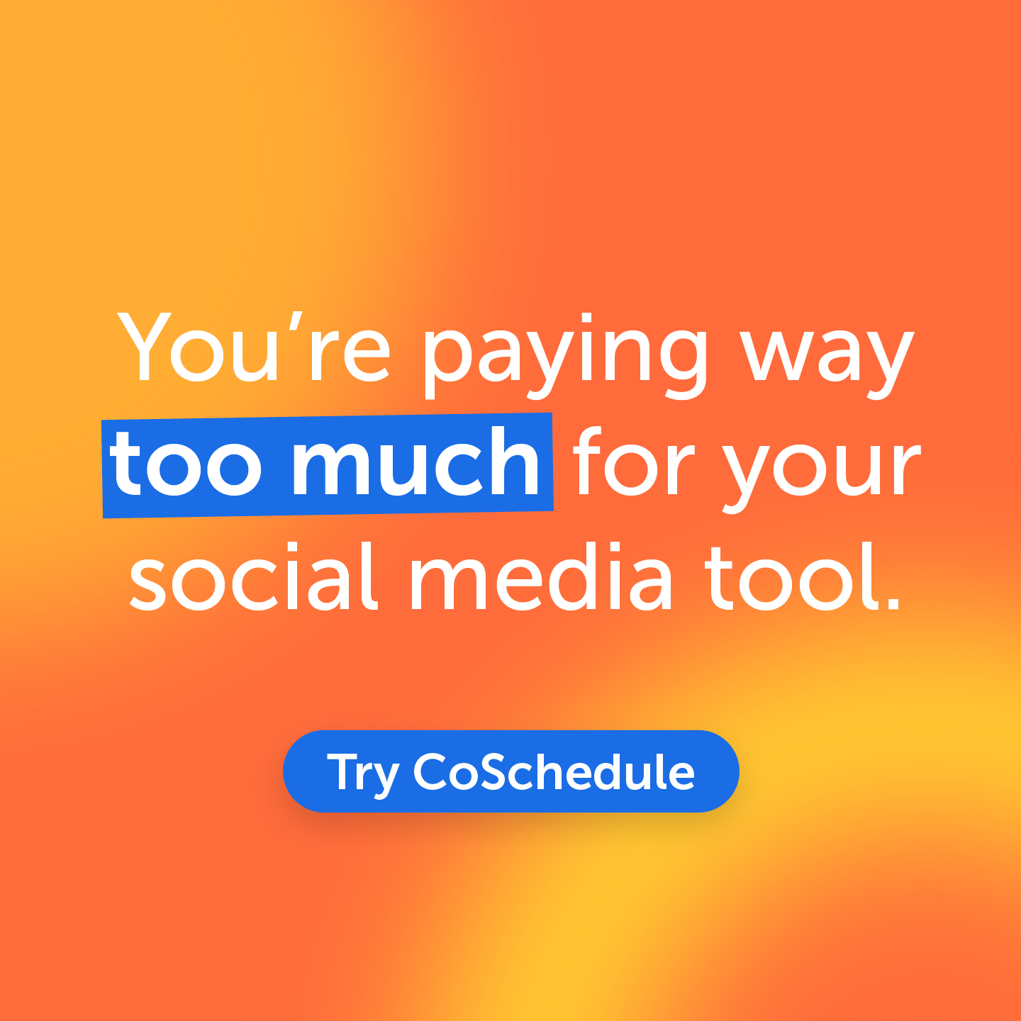 CoSchedule Facebook ad: Social Media Management at $19/Month