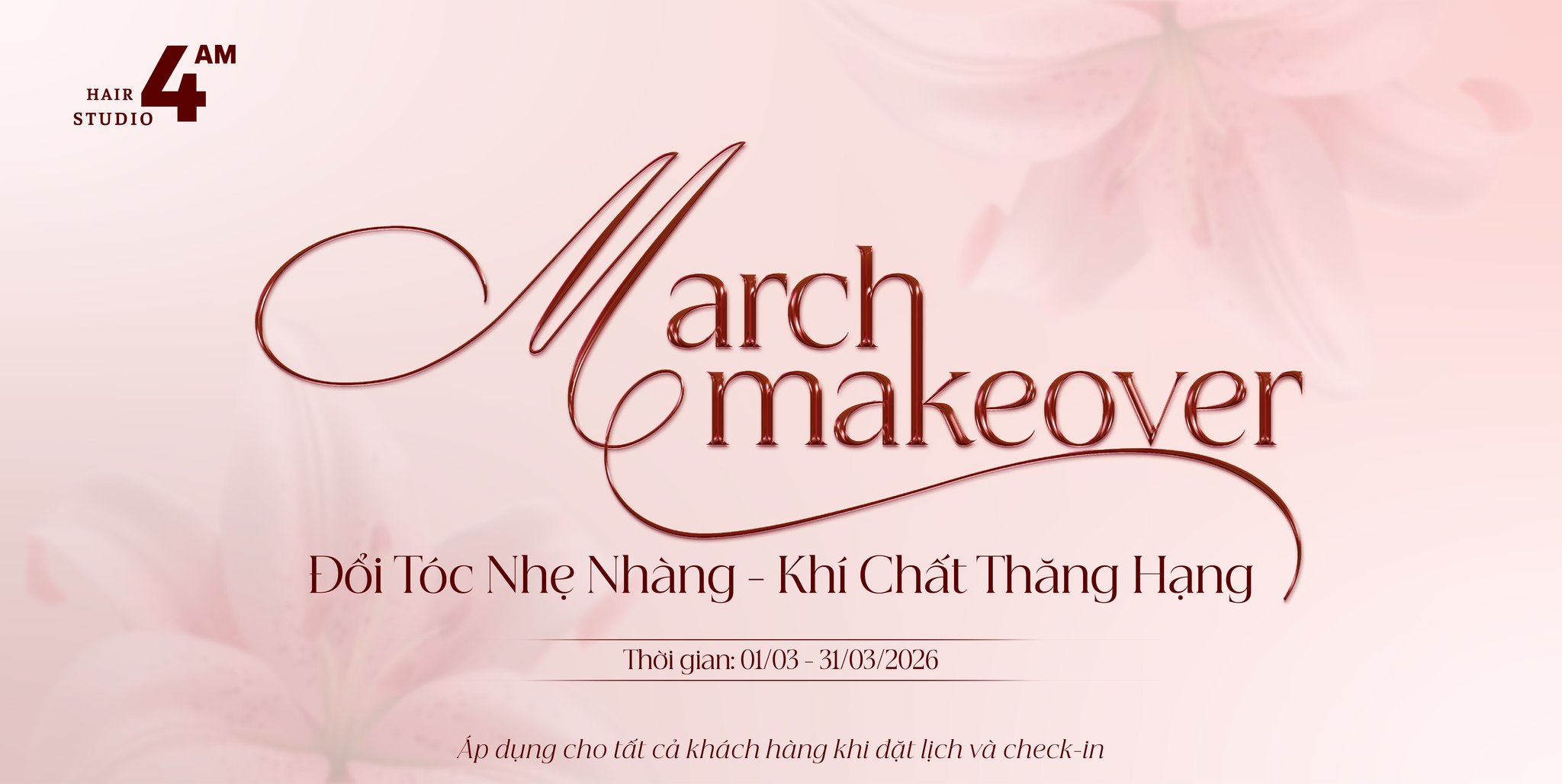 4AM Hair Studio Facebook ad: MARCH MAKEOVER, Đổi Tóc Nhẹ Nhàng, Khí Chất…