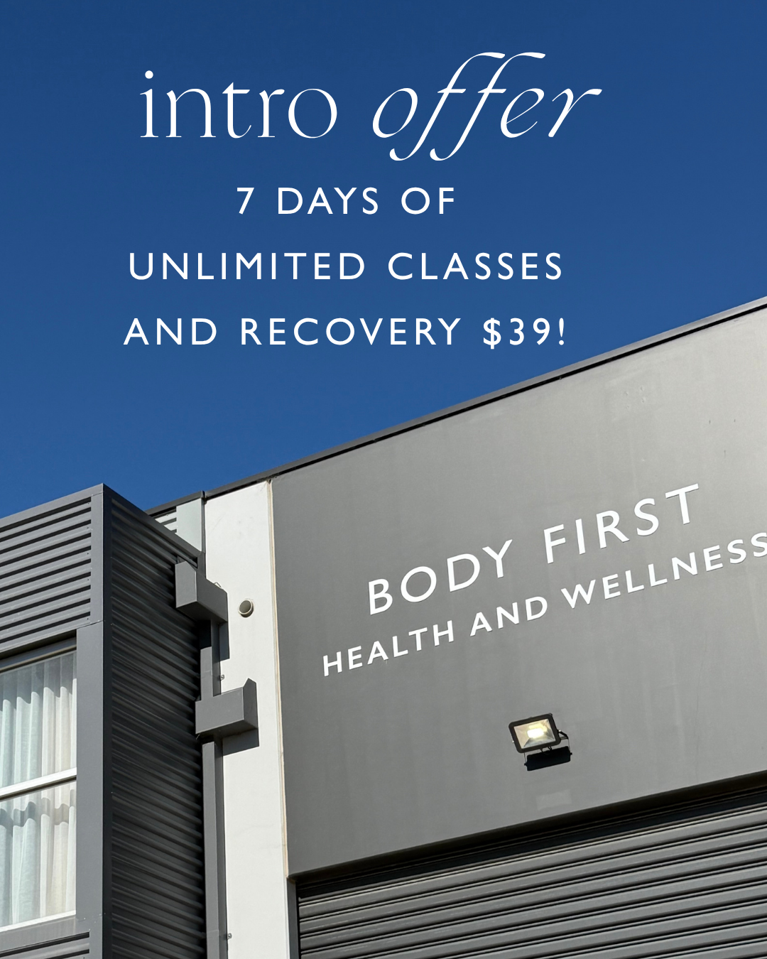 Body First Health and Wellness Facebook ad: 7 Days For $39!