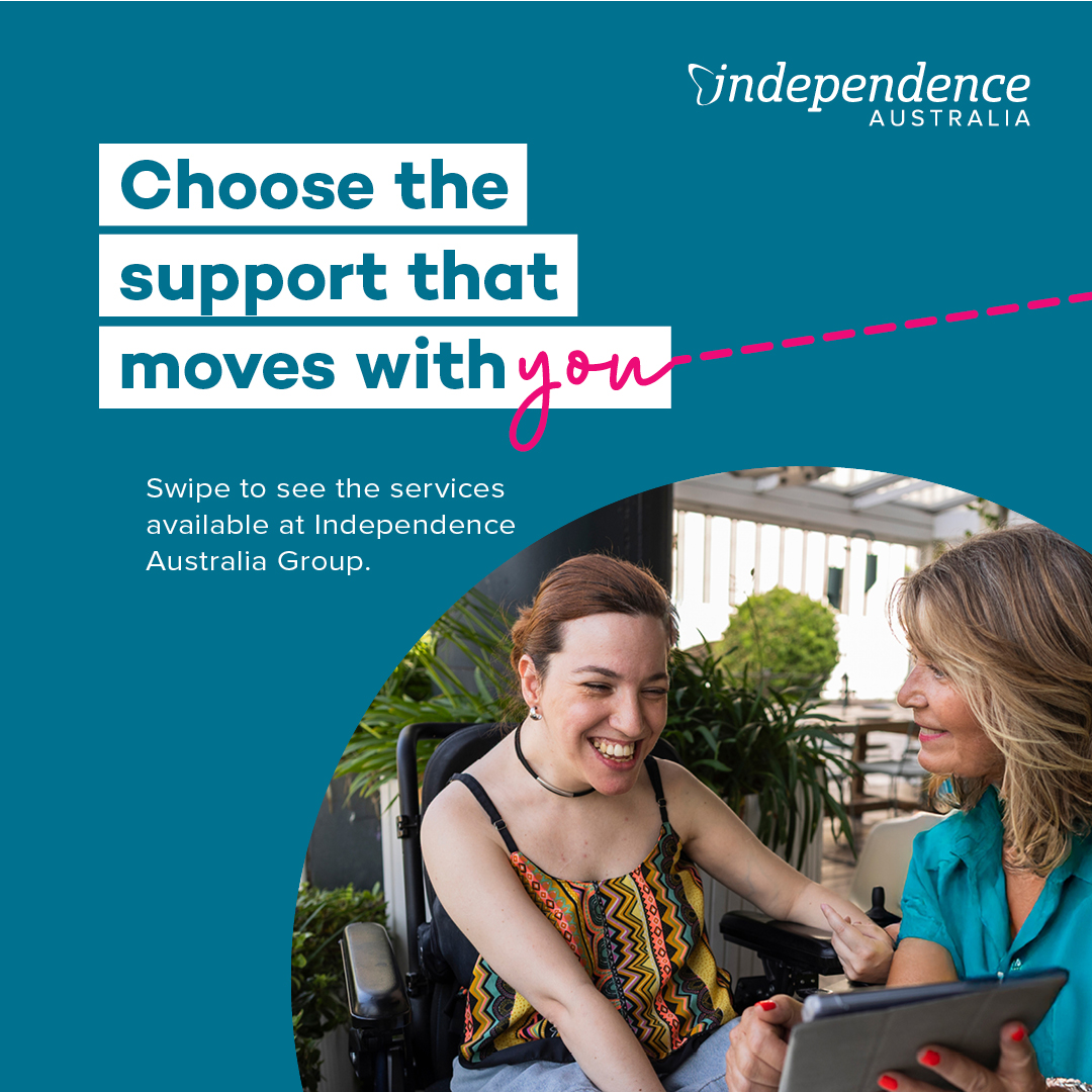 Independence Australia Facebook ad: From daily living to complex supports, our teams…