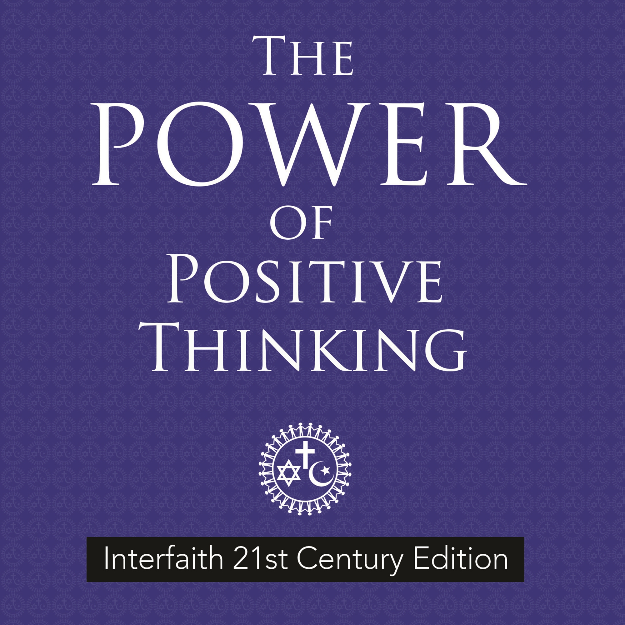 The Power of Positive Thinking: Interfaith 21st Century Edition Facebook ad: The Rev. Dr.
