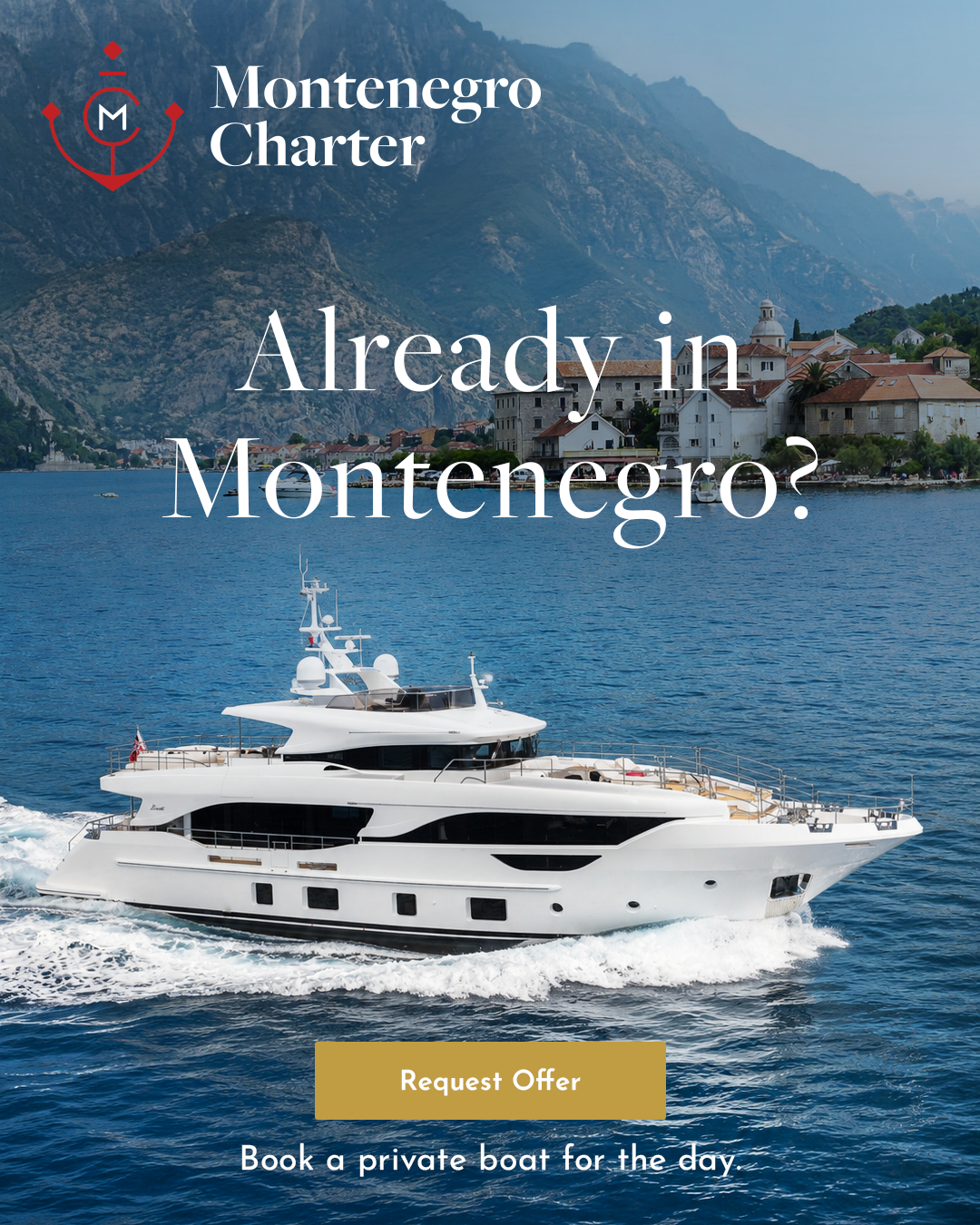Montenegro Charter Facebook ad: Private Yacht for One Day