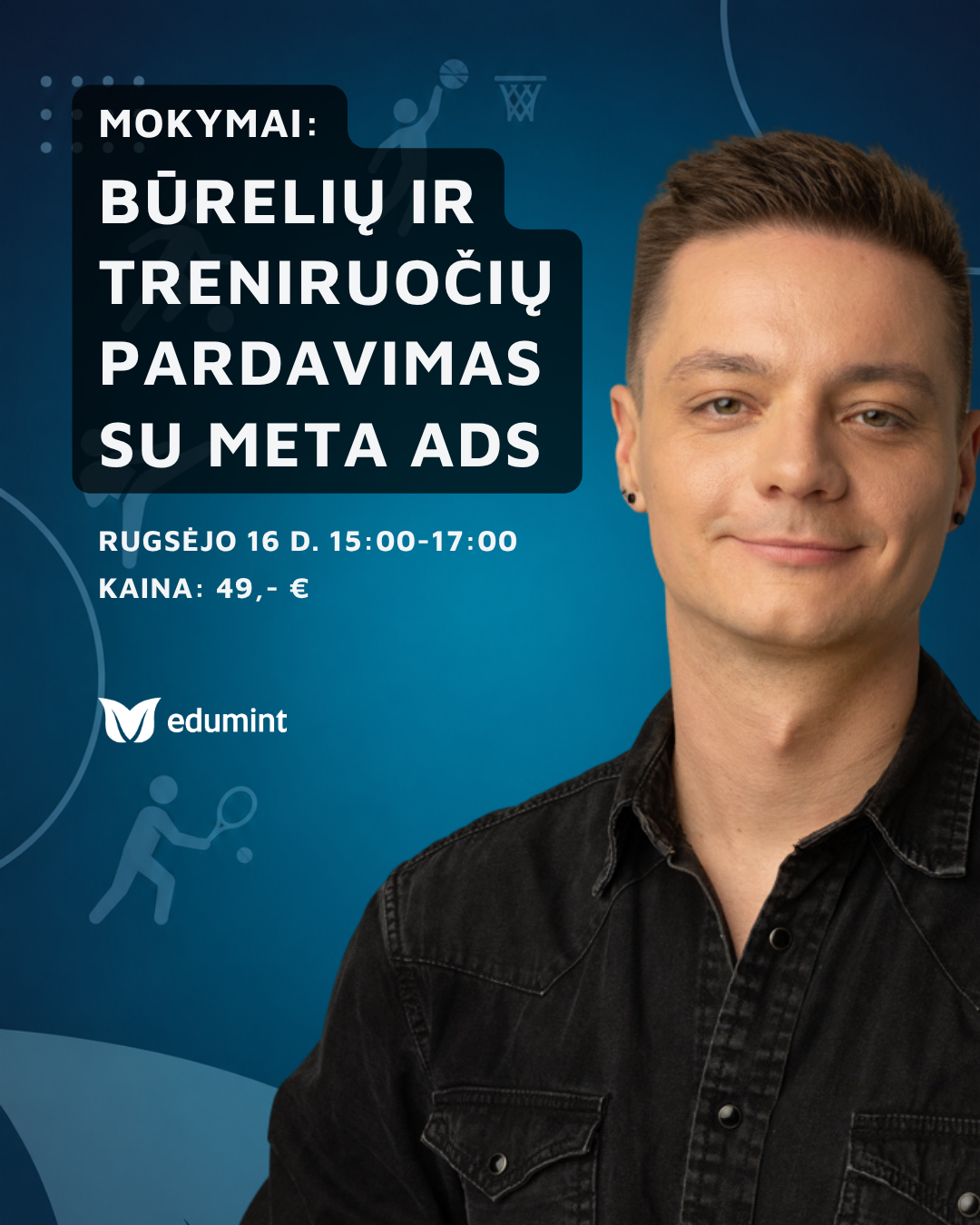 EduMint mokymai Facebook ad: Būrelių ir treniruočių pardavimas su Meta Ads