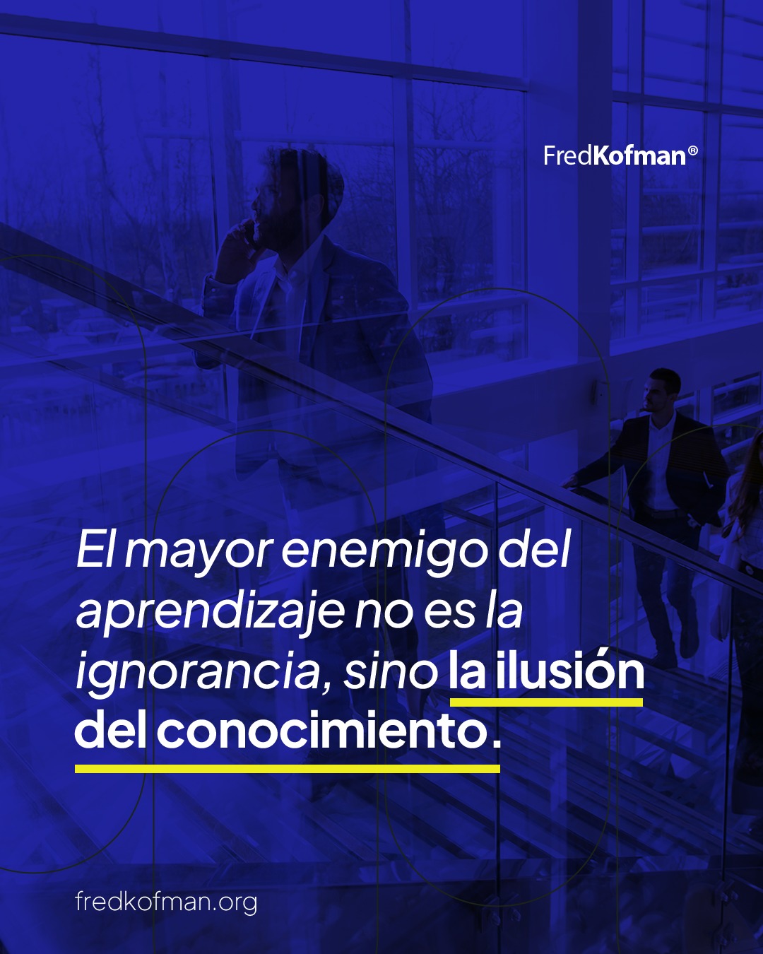Fred Kofman Facebook ad: ¿Qué opinas de la siguiente reflexión?