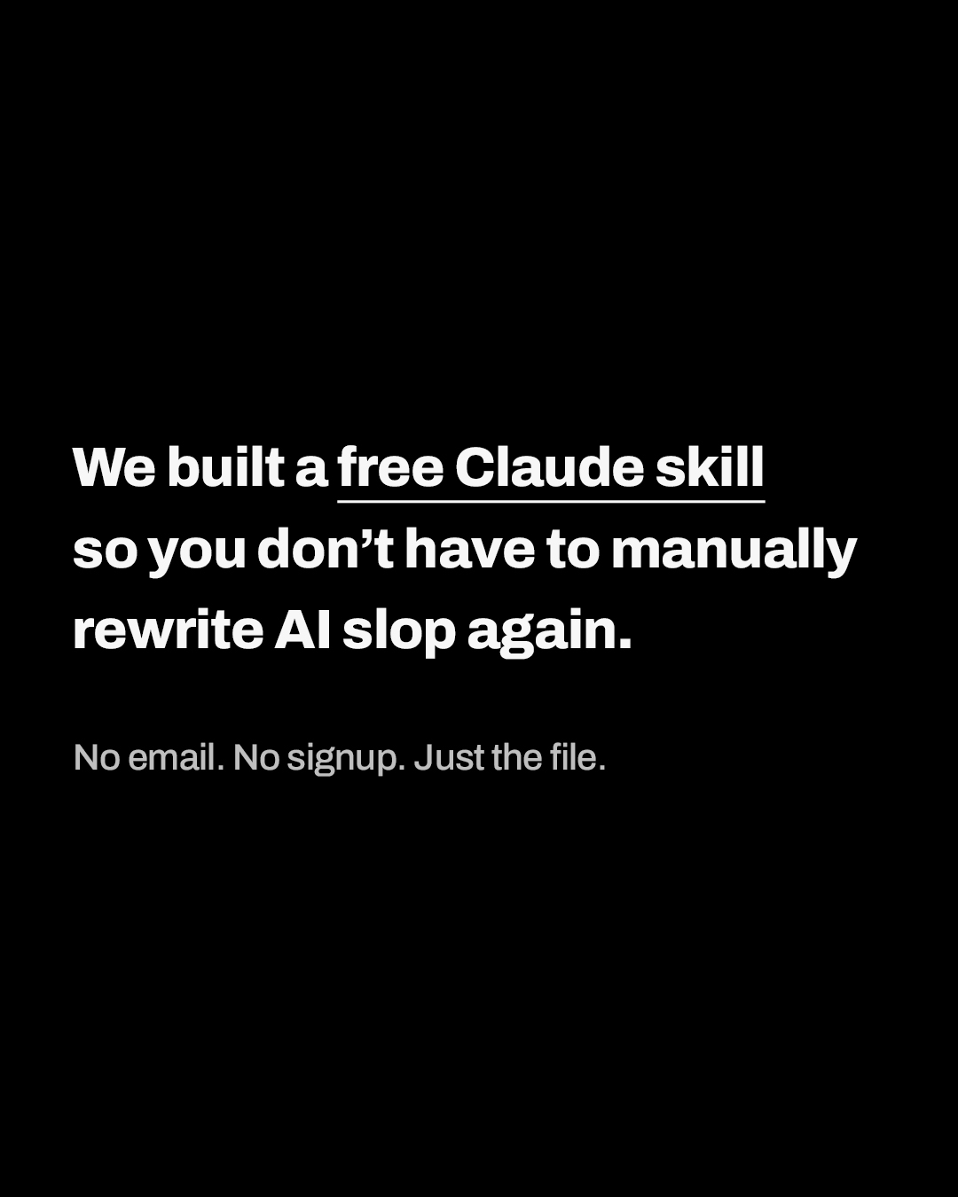 Unbland Facebook ad: Get the free Anti-Slop skill