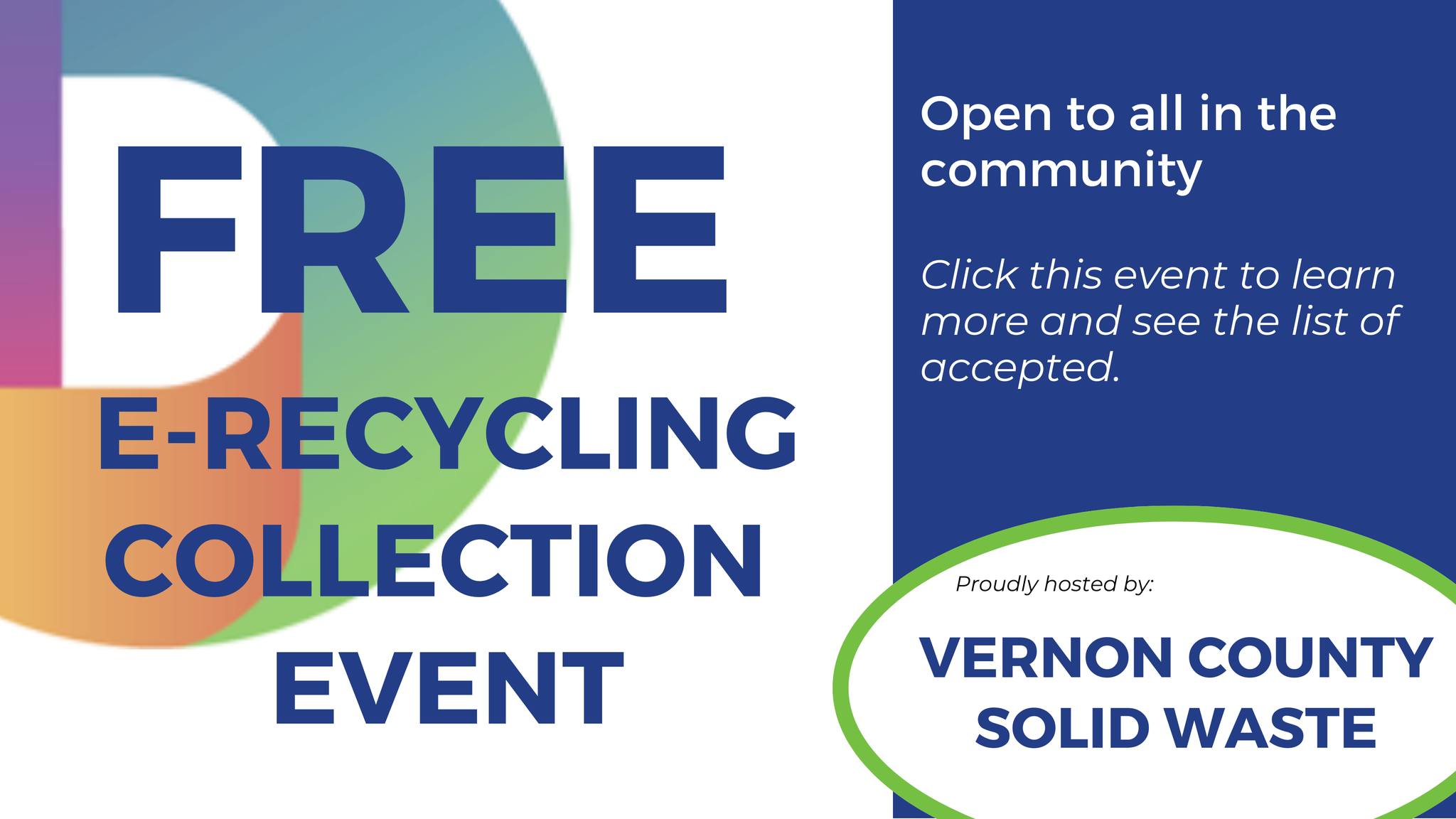 Dynamic Lifecycle Innovations Facebook ad: Vernon County: Recycle Your Electronics For FREE - Open To…