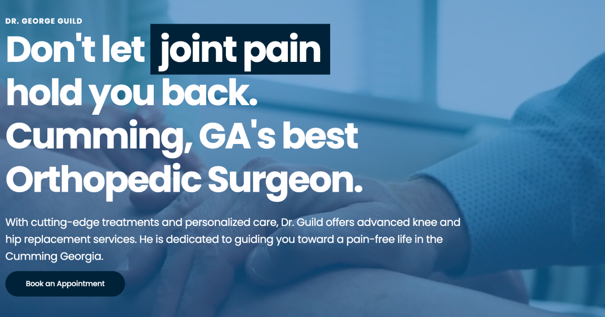 Dr. Guild Facebook ad: Johns Creek & Cumming, GA, We’re Here for Your Hips & Knees!