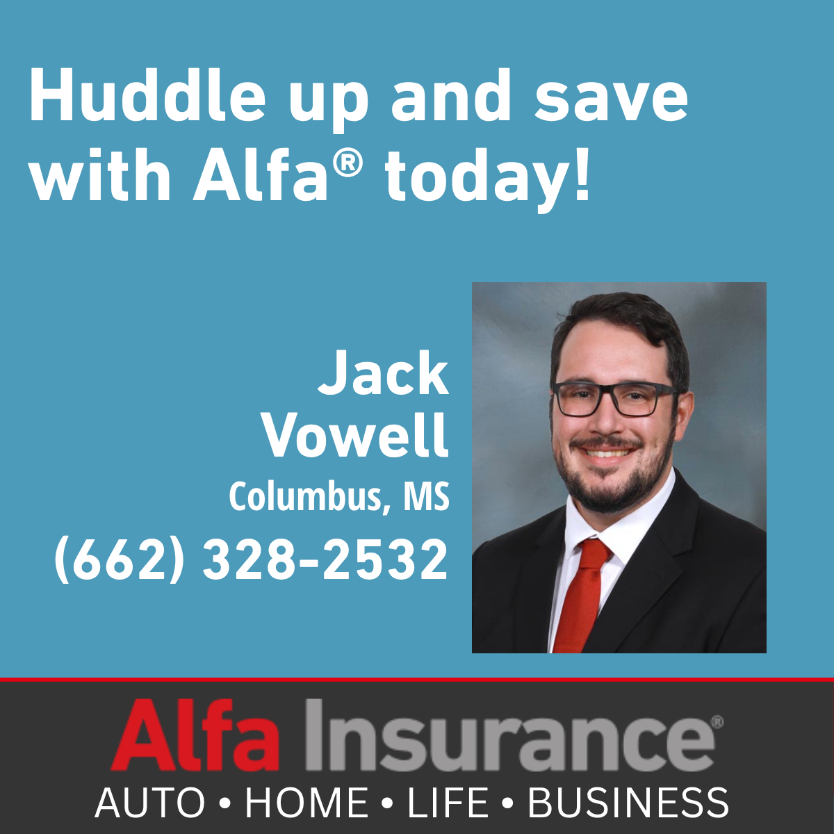 Vowell Insurance Services - Alfa Insurance Facebook ad: Jack Vowell - Columbus, MS | Alfa Insurance
