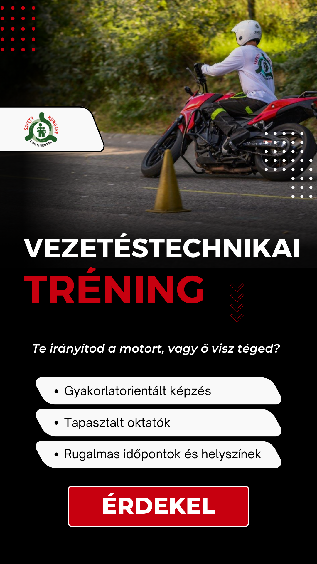 Continental Safety-Hungary Motorkerékpár Vezetéstechnikai Képzés Facebook ad: Vezetéstechnikai tréning