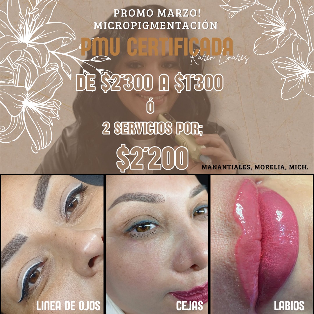 Karen Linares AK Micropigmentacion Facebook ad: 1 persona: $1,300 2 personas (o 2 servicios): $2,200