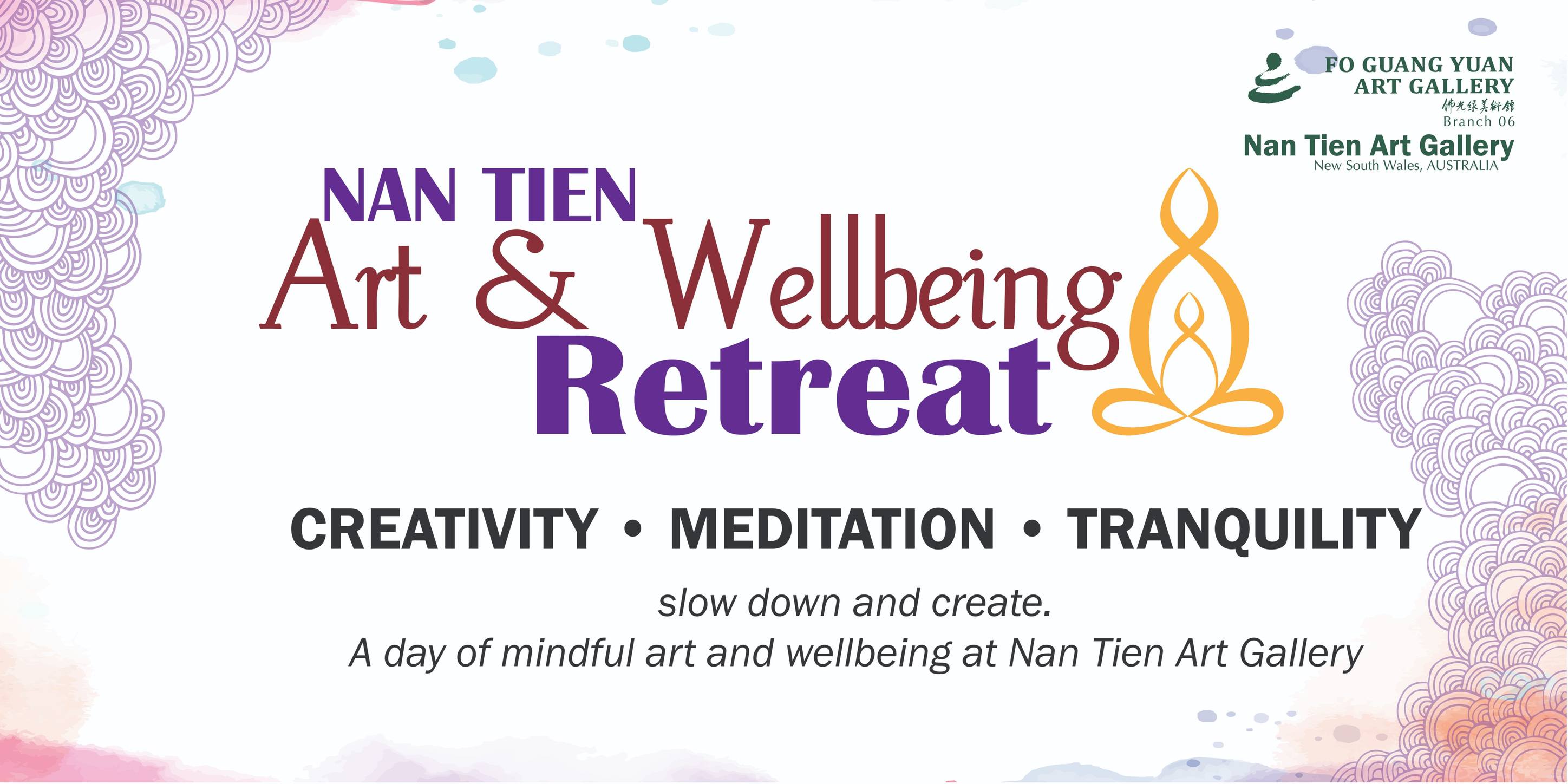 Nan Tien Art Gallery Facebook ad: Nan Tien Art & Wellbeing Retreat