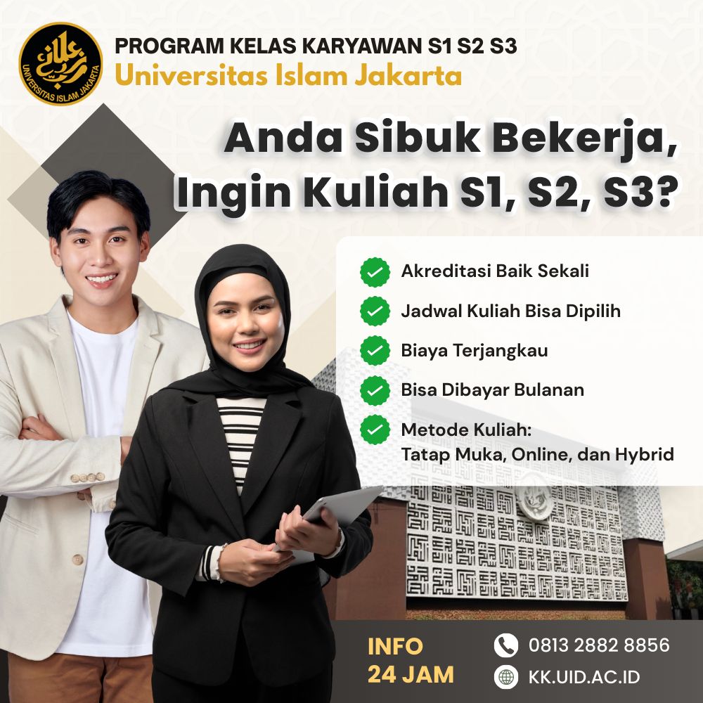 Kelas Karyawan Universitas Islam Jakarta Facebook ad: Pendaftaran Kelas Karyawan Program S1 S2 S3