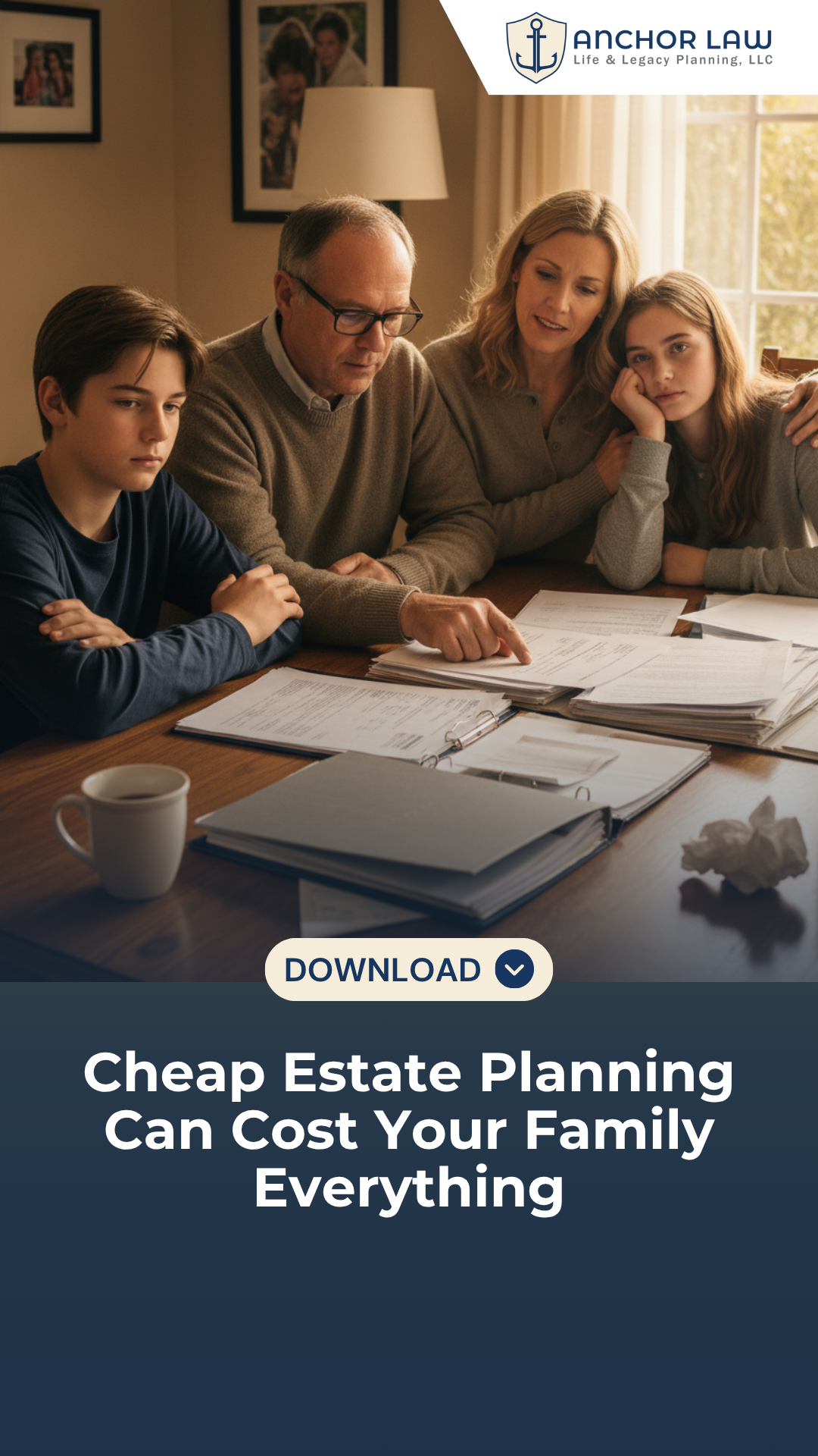 Anchor Law, Life & Legacy Planning LLC Facebook ad