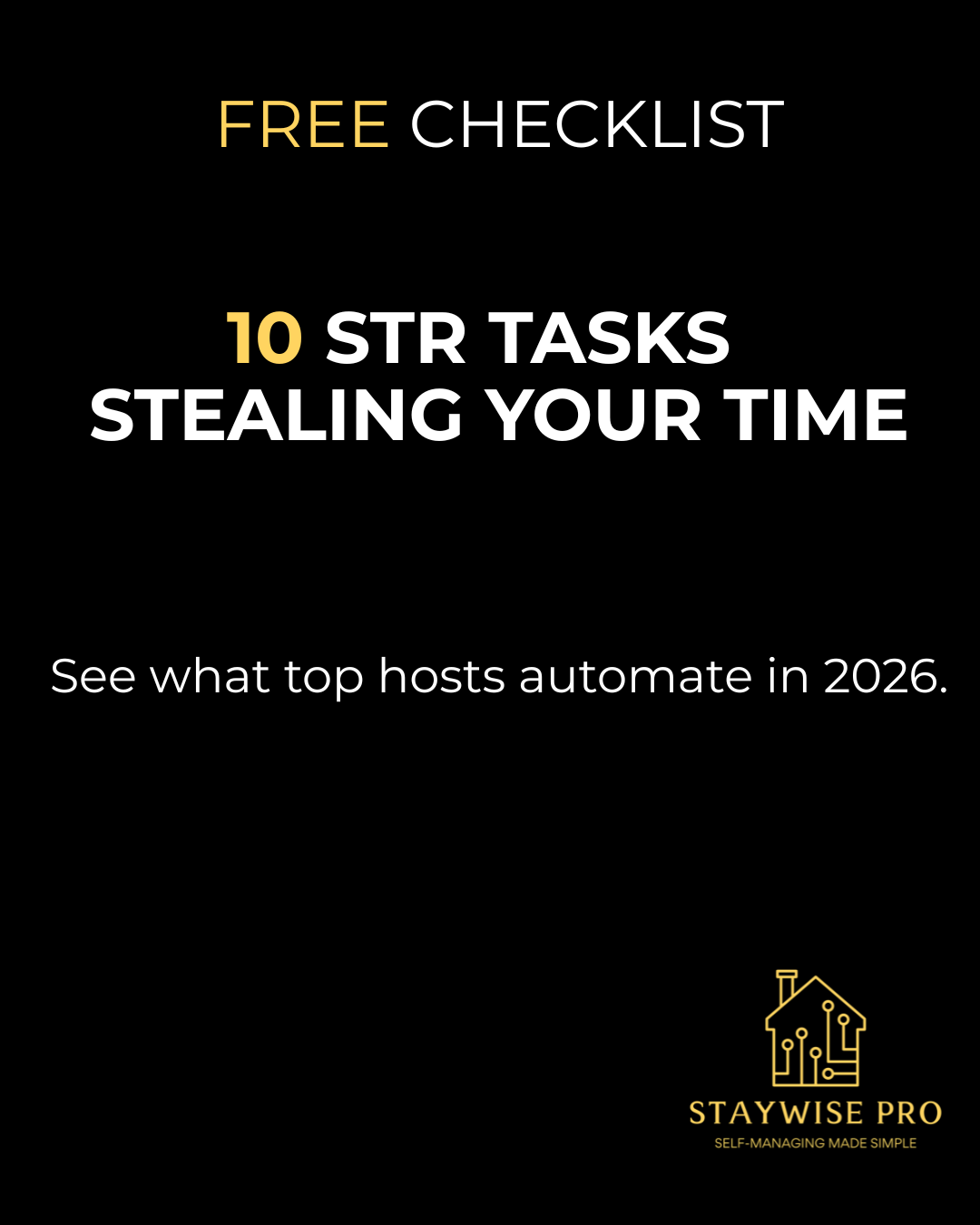 StayWise Pro Facebook ad: 10 STR Systems Top Hosts Automate