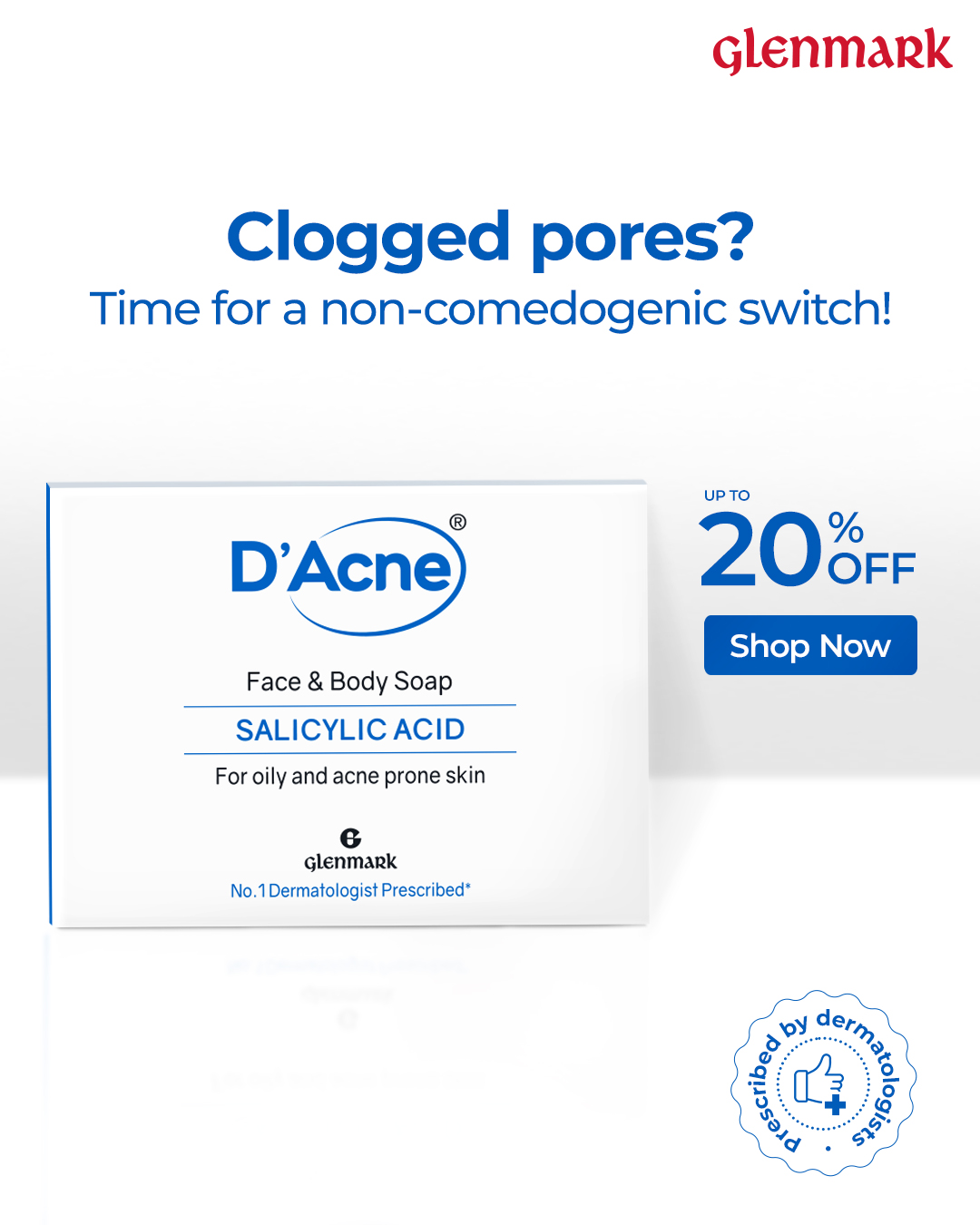 D'Acne by Glenmark Facebook ad: Stop using soap that clogs your pores.