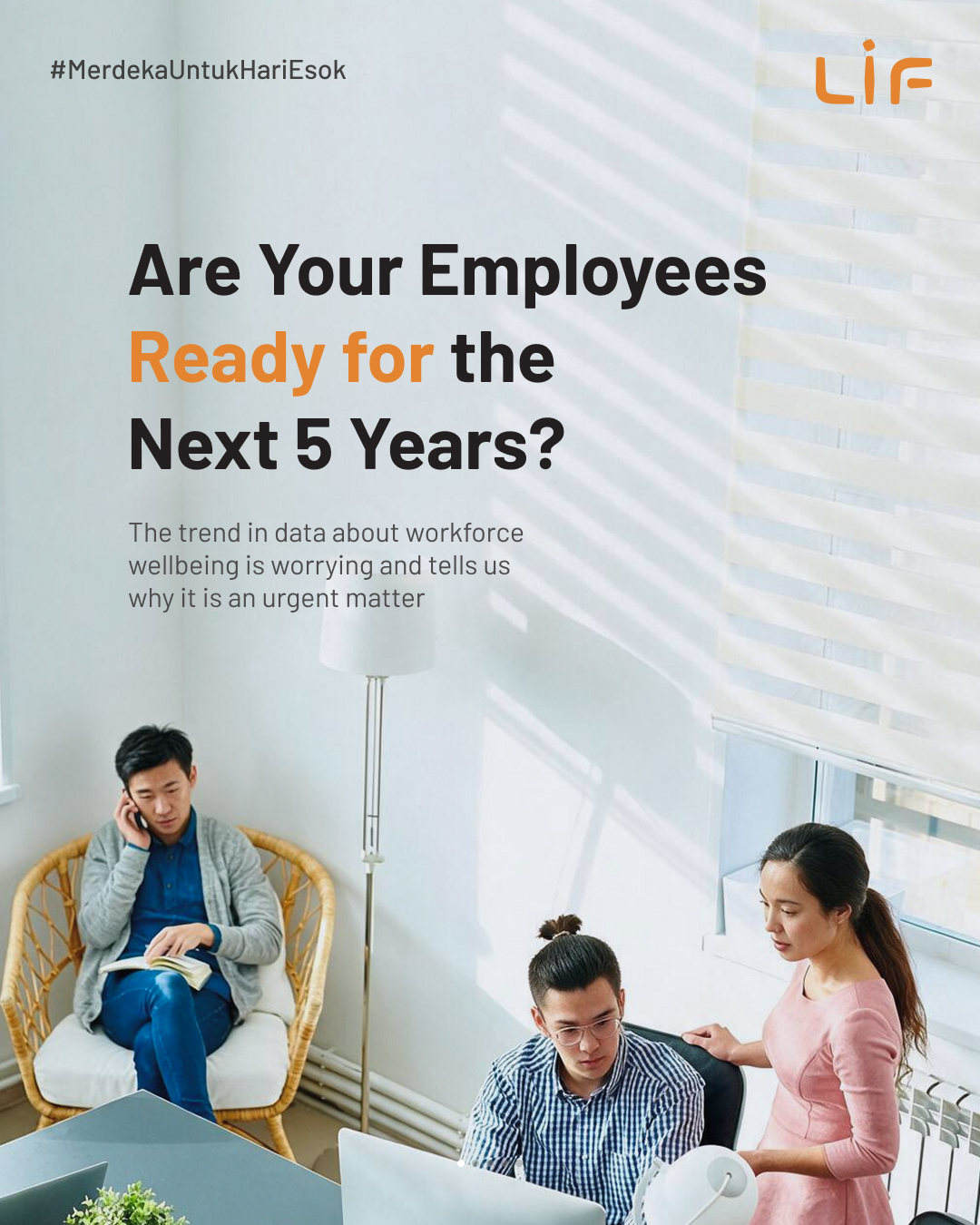 LIF Indonesia Facebook ad: Is your team's well-being holding back business growth?