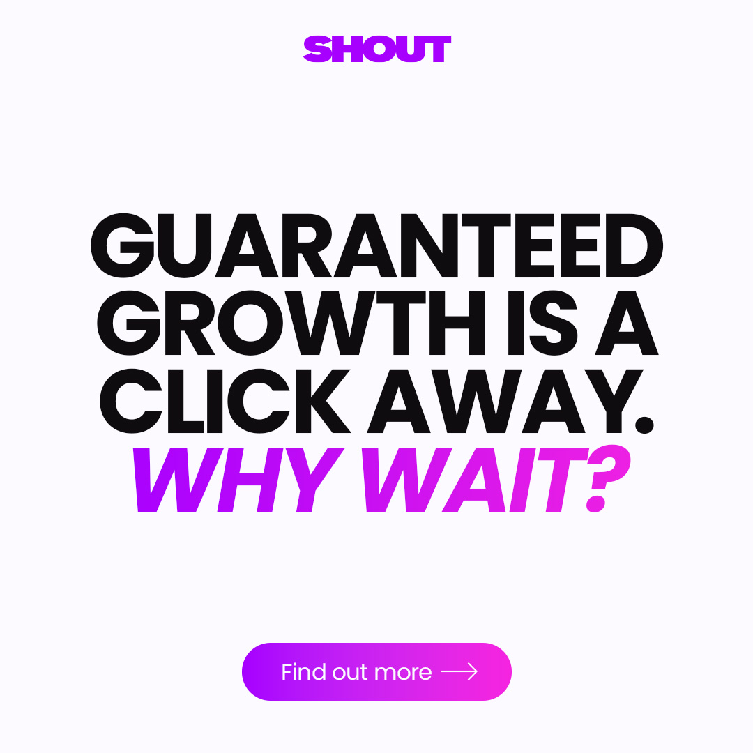 Shout Digital Facebook ad: Growth. Guaranteed. Why Wait?