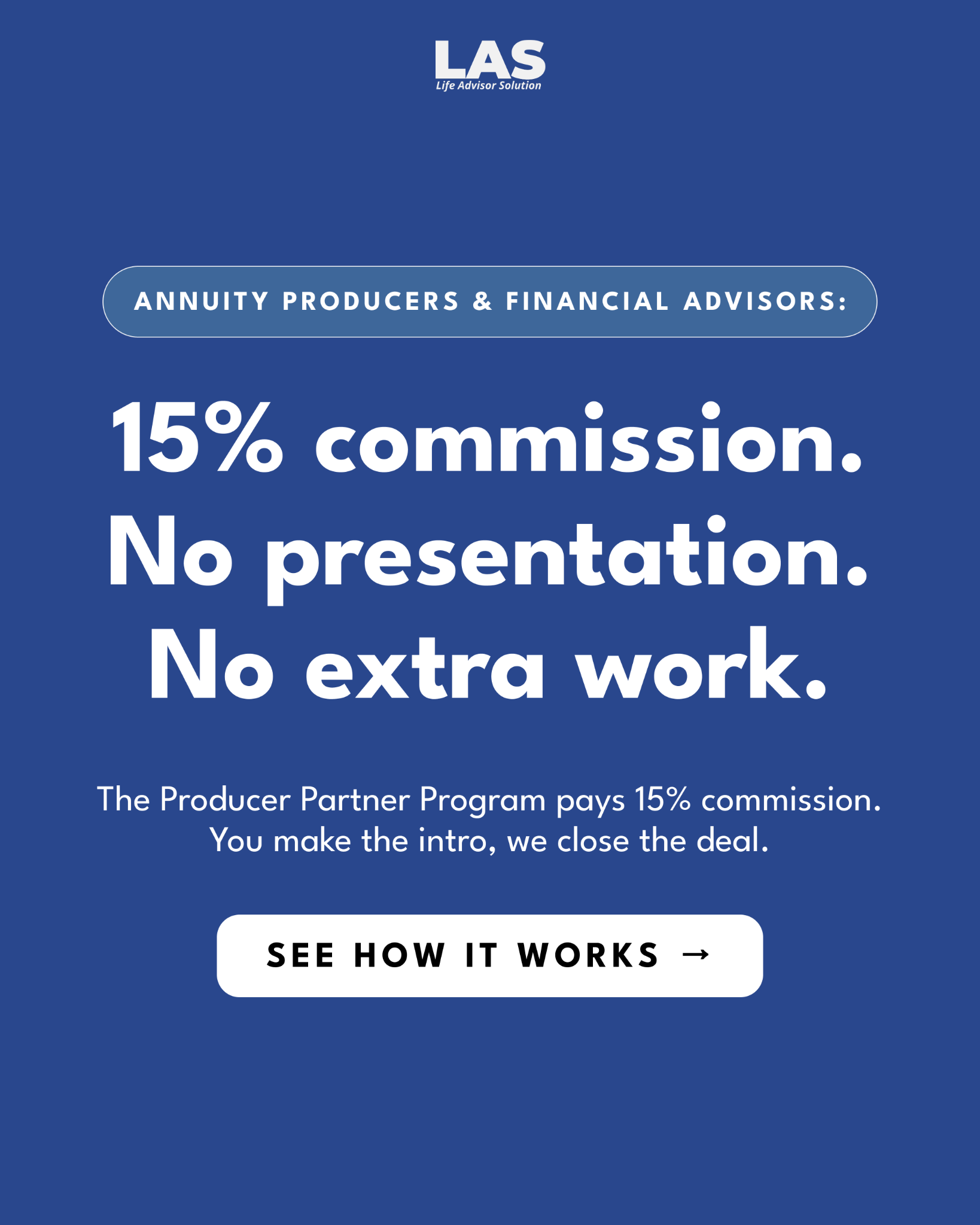 Life Advisor Solution Facebook ad: 15% Commission, Same Clients