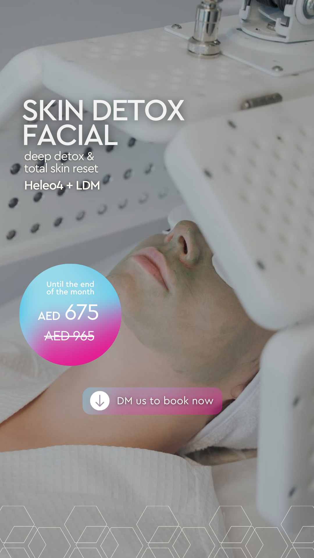 Evolution Aesthetics Clinic Dubai Facebook ad: Deep Detox & Total Skin Reset, In Just…