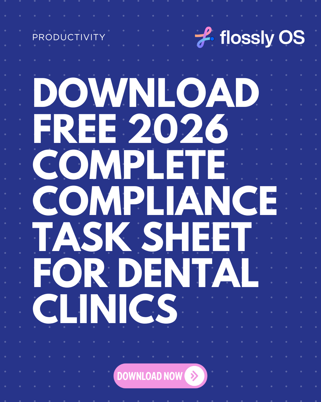 Flossly OS for Dental Clinics Facebook ad: Get Organised for 2026
