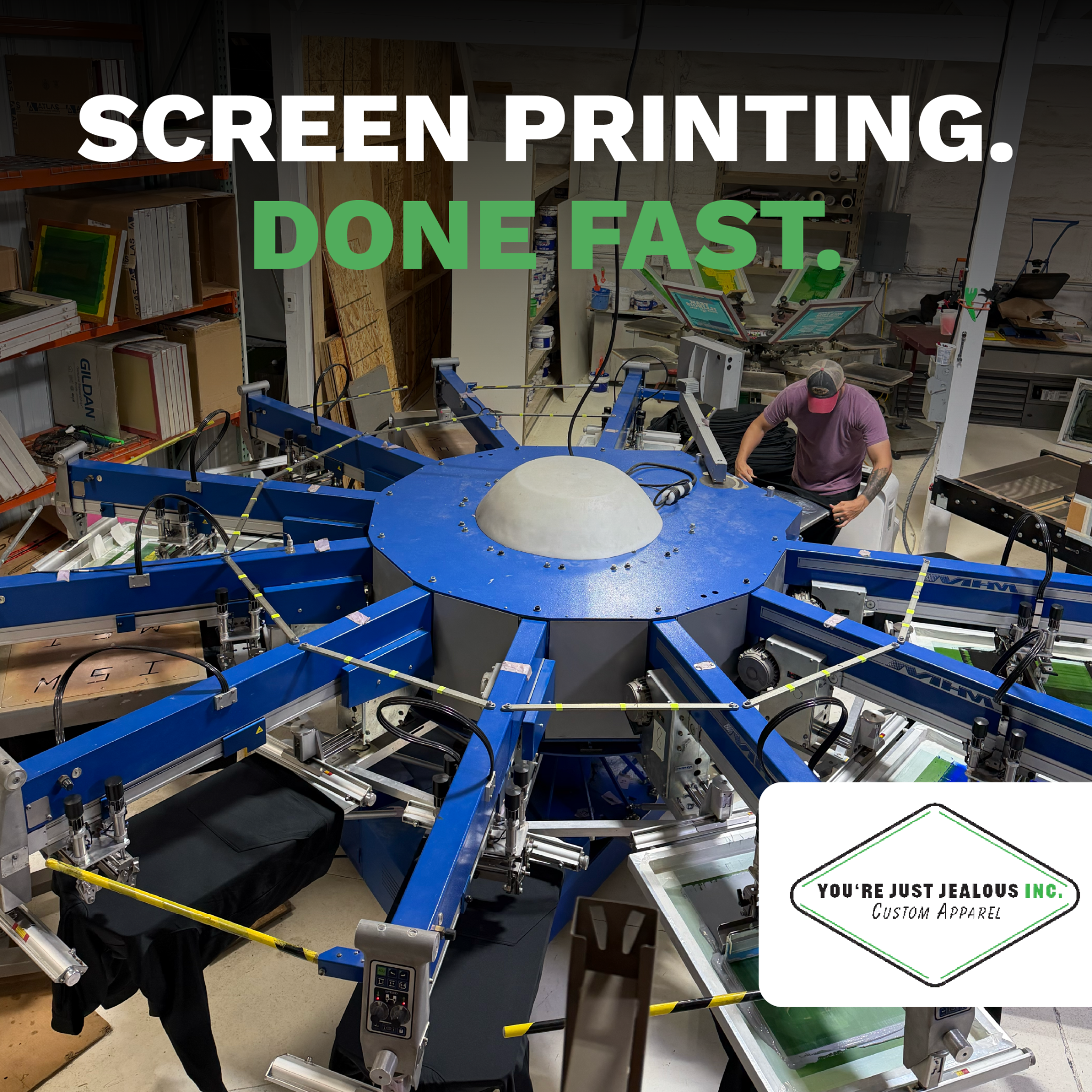Your Just Jealous INC. Facebook ad: Screen printing done fast, no matter the size…
